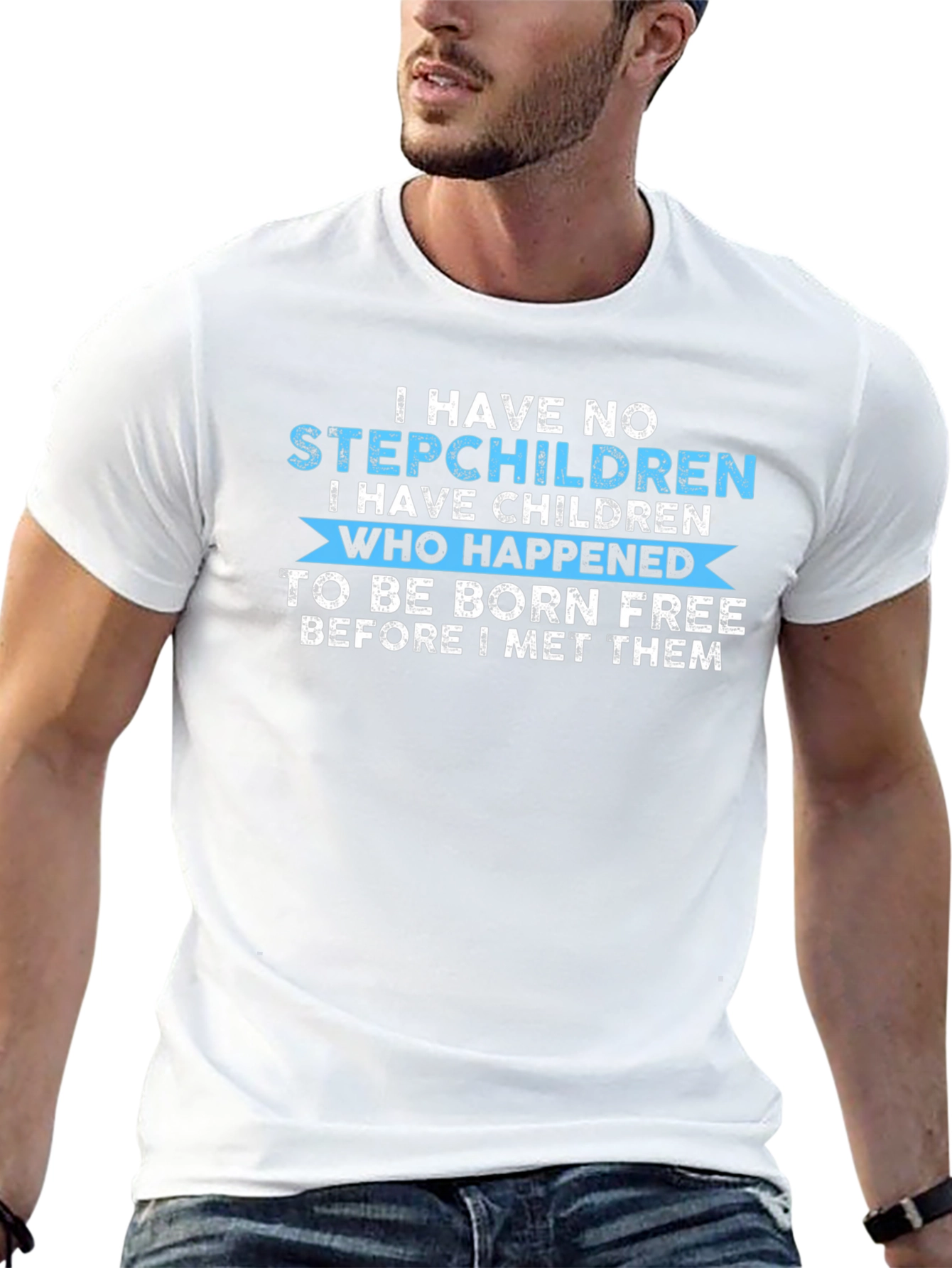 Funny Stepdad T-Shirt - Born Free Design