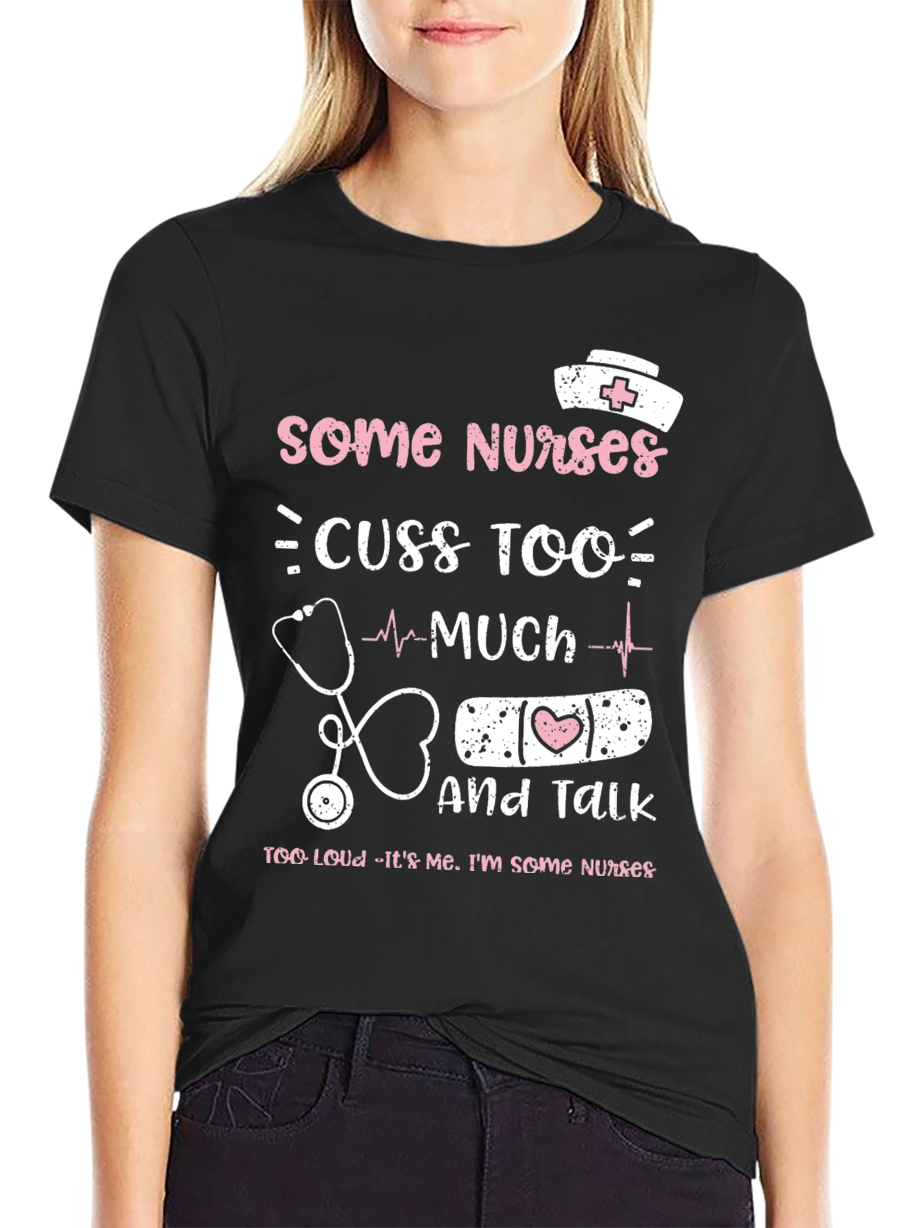 Funny Nurse T-Shirt - Some Nurses Cuss