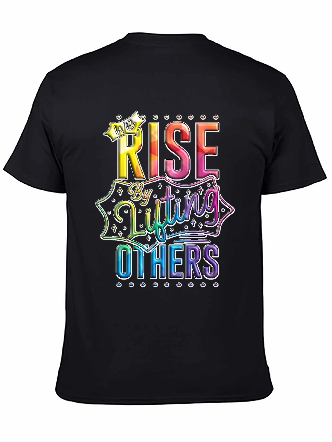 Rise By Lifting Others Graphic Tee