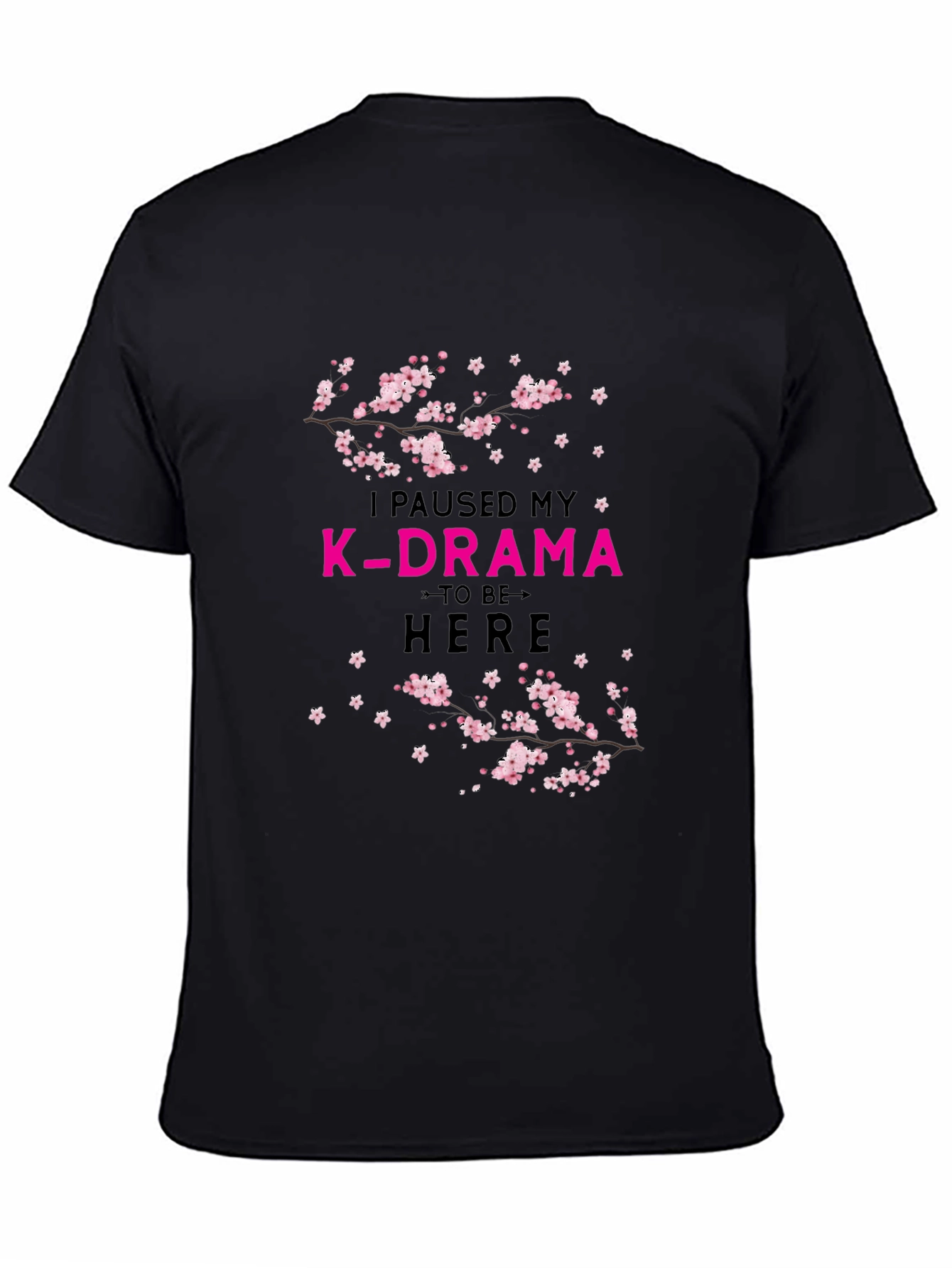 I Paused My K-Drama T-Shirt
