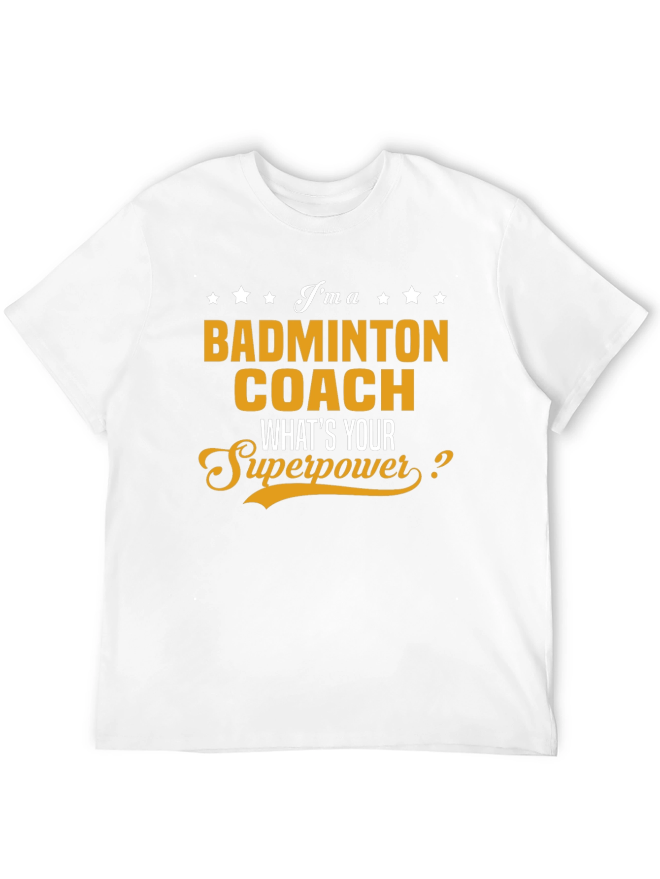 Badminton Coach Superpower T-Shirt