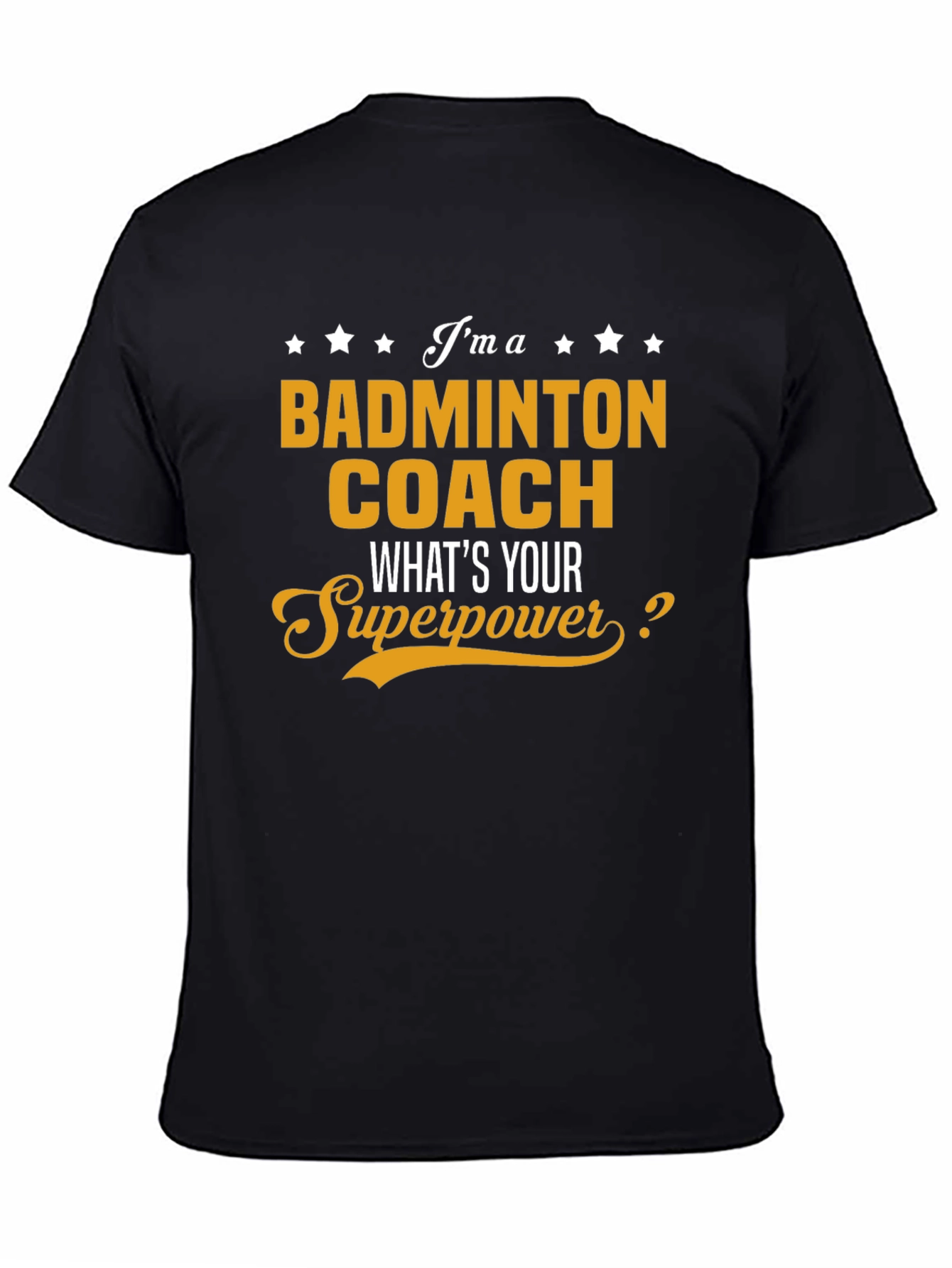 Badminton Coach Superpower T-Shirt