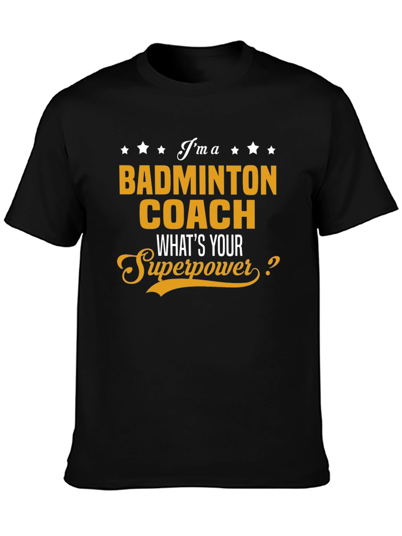 Badminton Coach Superpower T-Shirt
