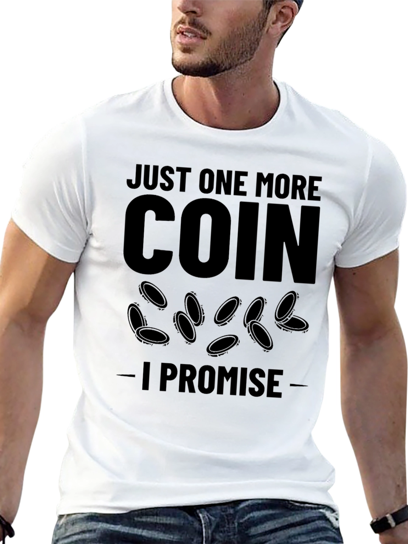 Just One More Coin Black Graphic Tee