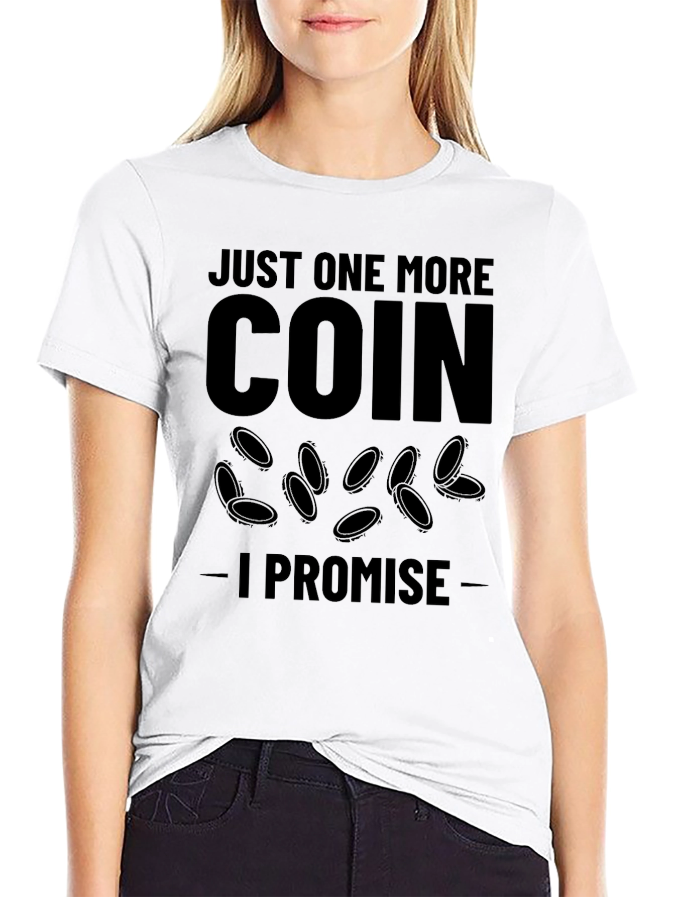 Just One More Coin Black Graphic Tee