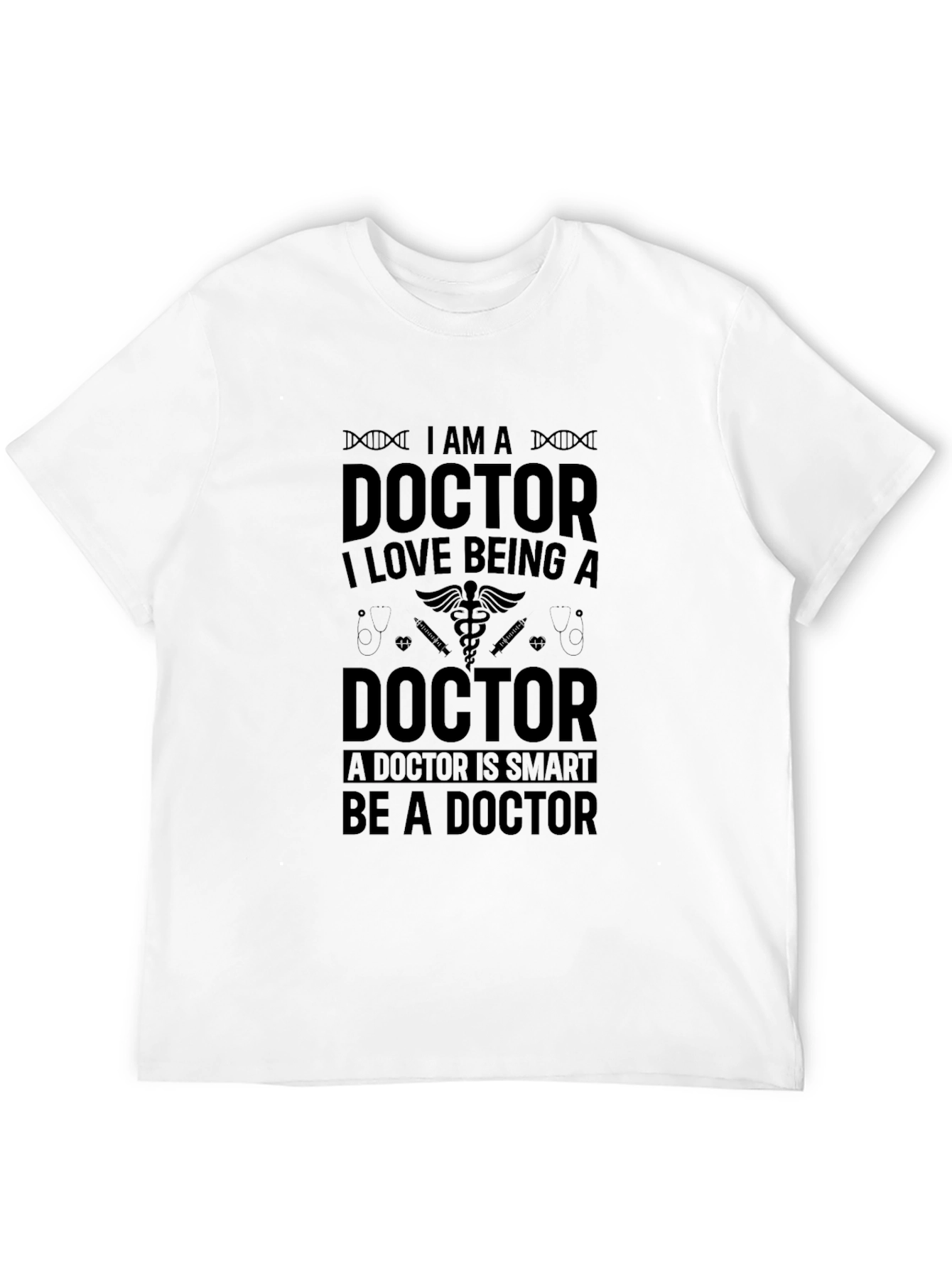 I AM A DOCTOR Black T-Shirt