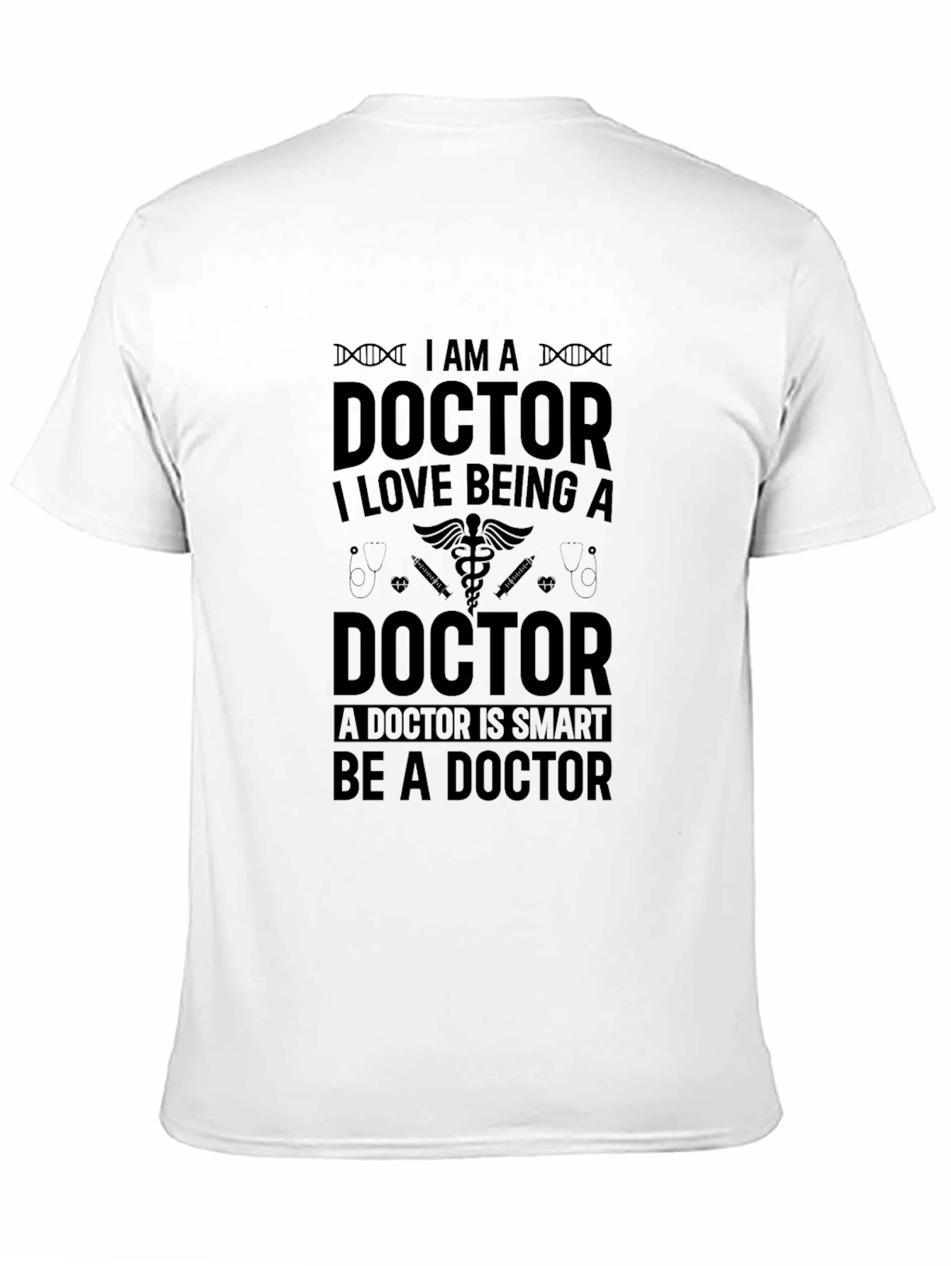 I AM A DOCTOR Black T-Shirt