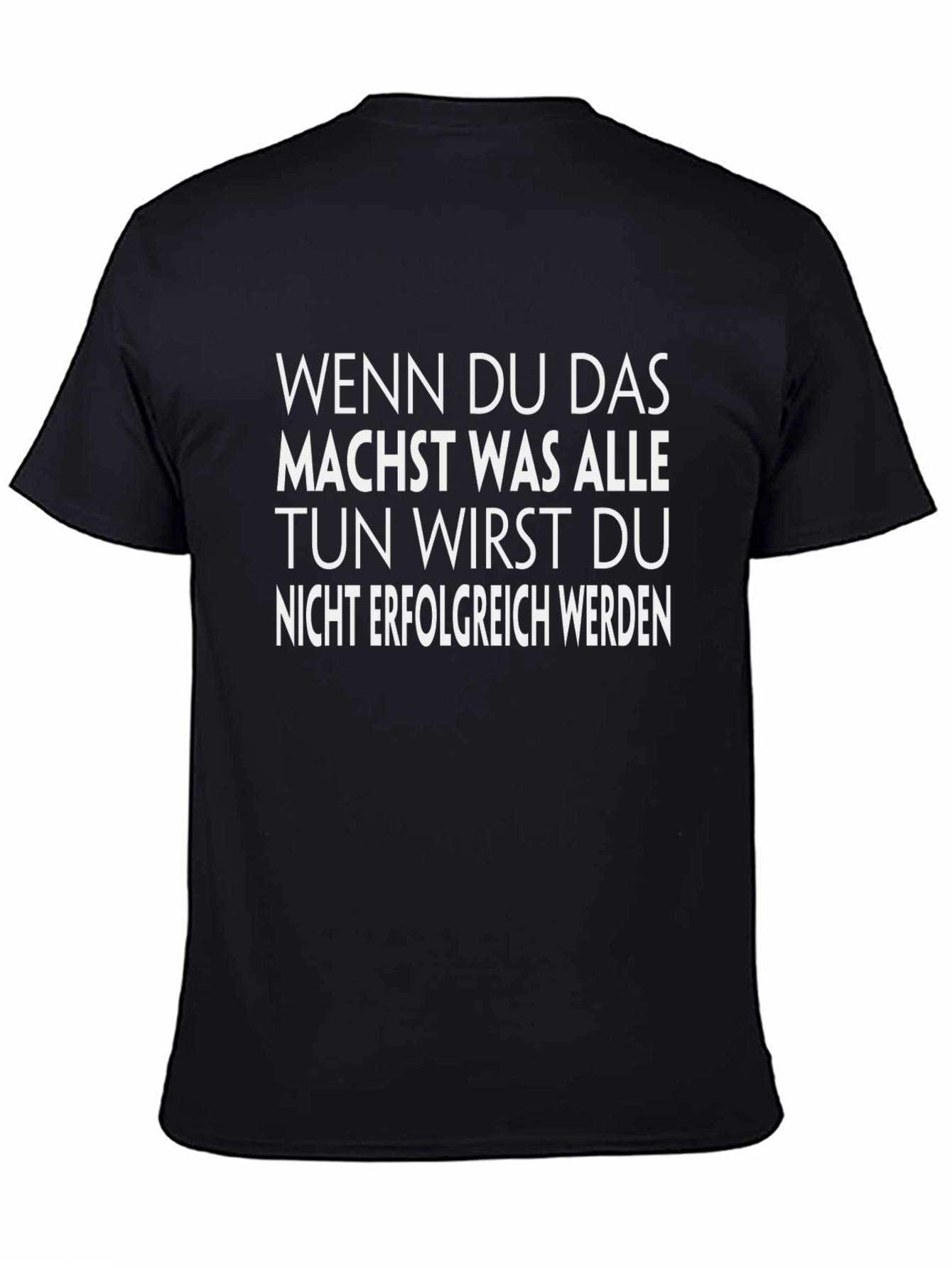 Motivational German Quote Black T-Shirt
