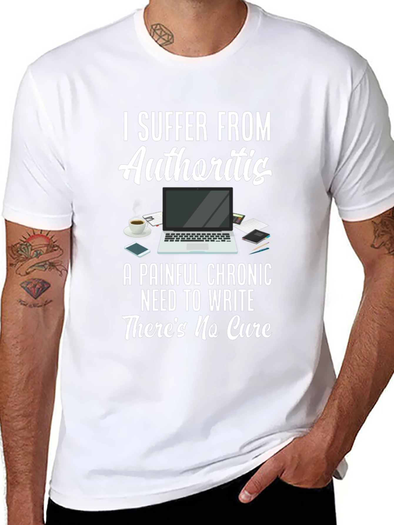 Authoritis T-Shirt: Painful Chronic Need to Write Tee