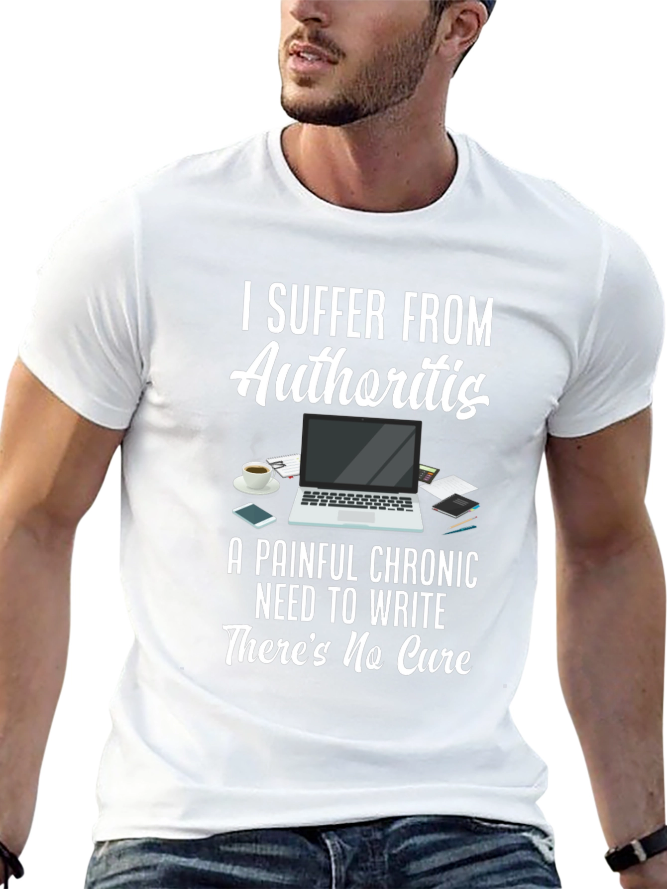 Authoritis T-Shirt: Painful Chronic Need to Write Tee