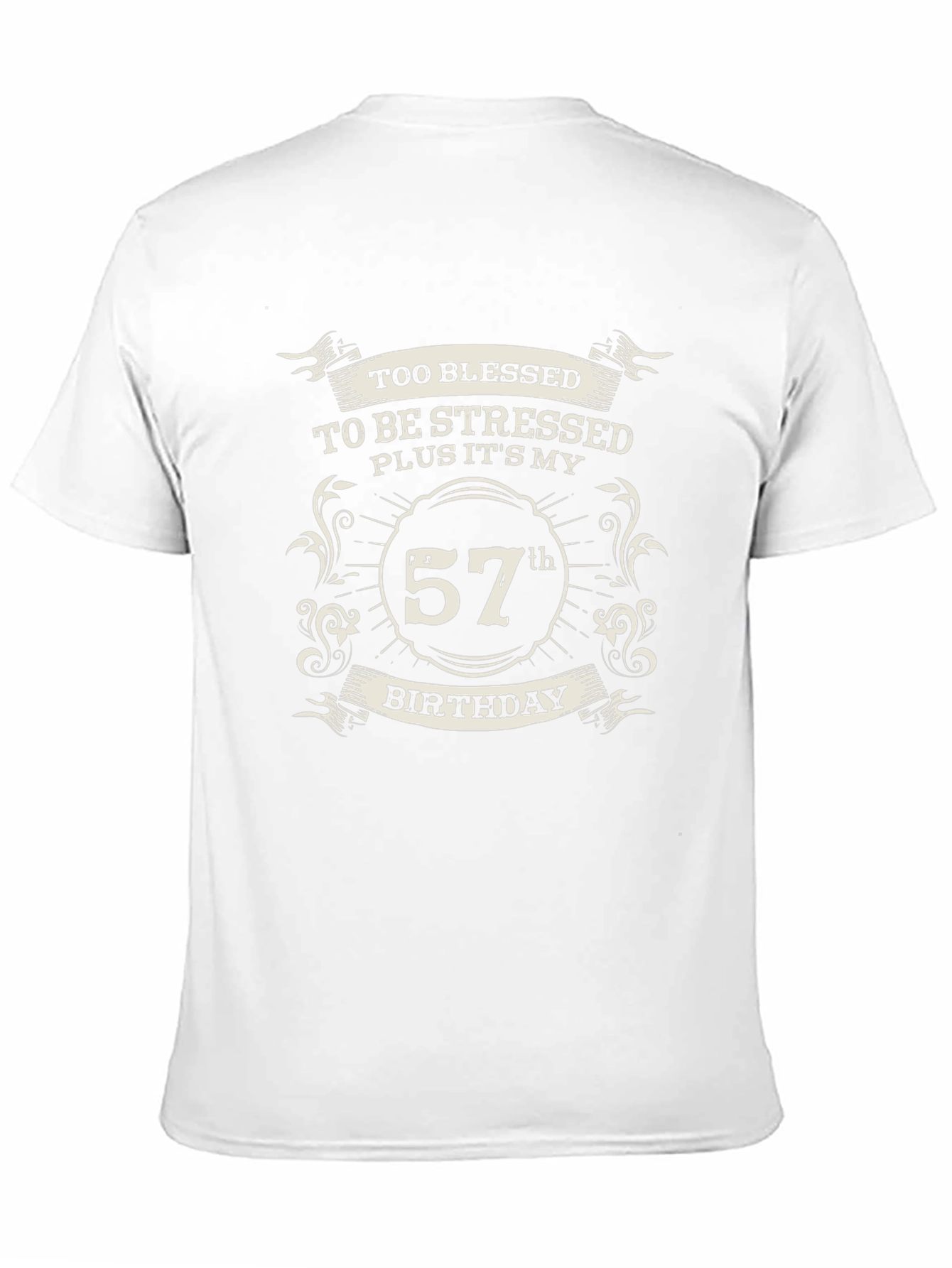 57th Birthday T-Shirt - Blessed and Stress-Free
