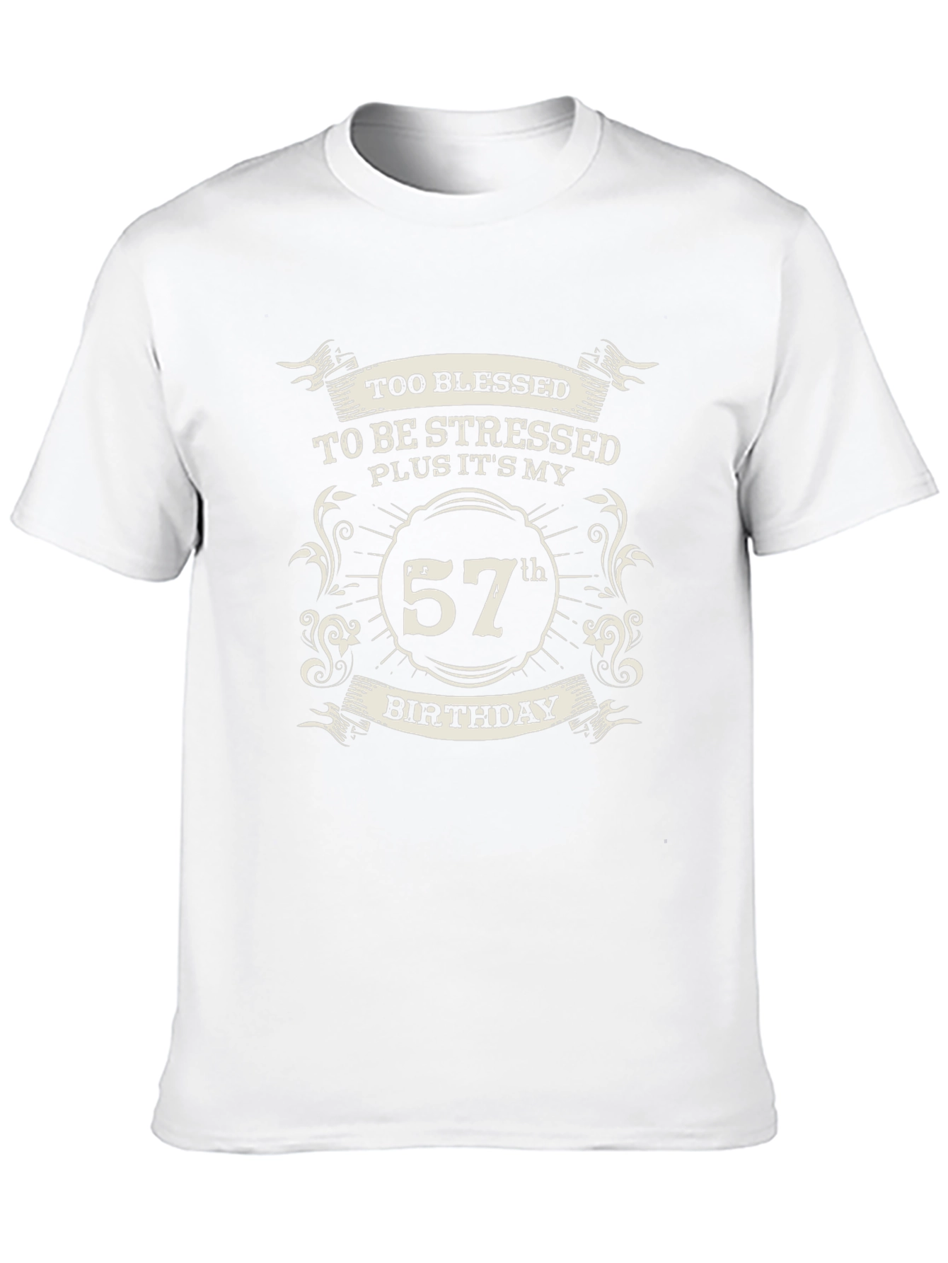 57th Birthday T-Shirt - Blessed and Stress-Free