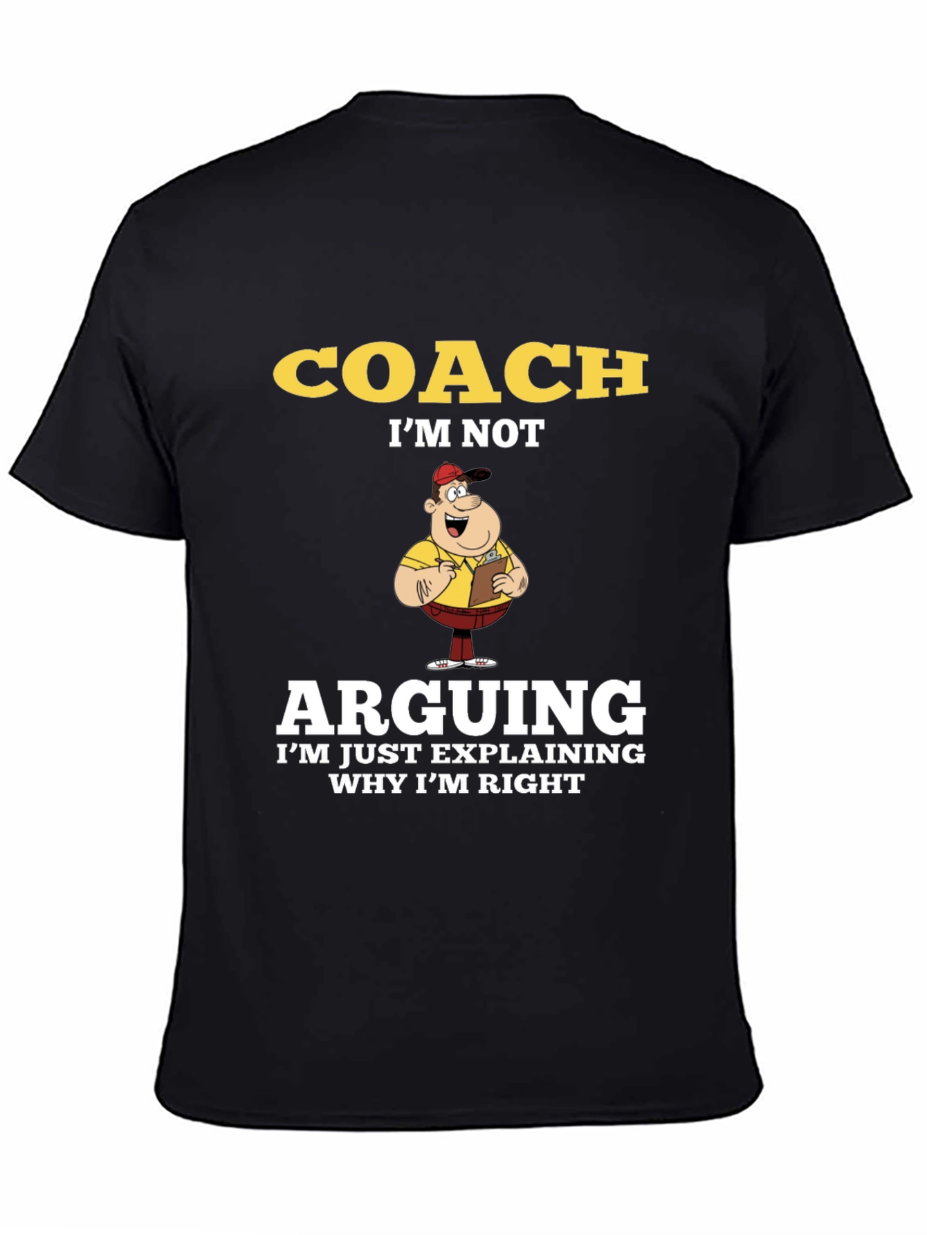 Coach Arguing T-Shirt Funny Coach Gift