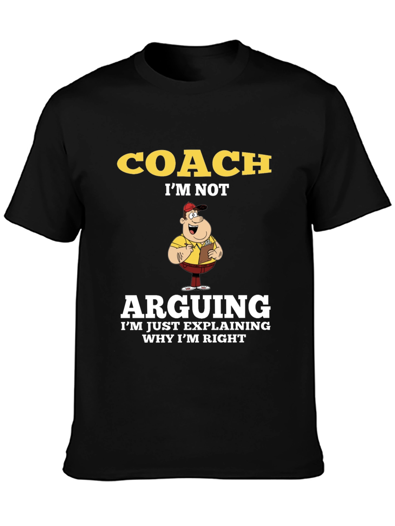 Coach Arguing T-Shirt Funny Coach Gift