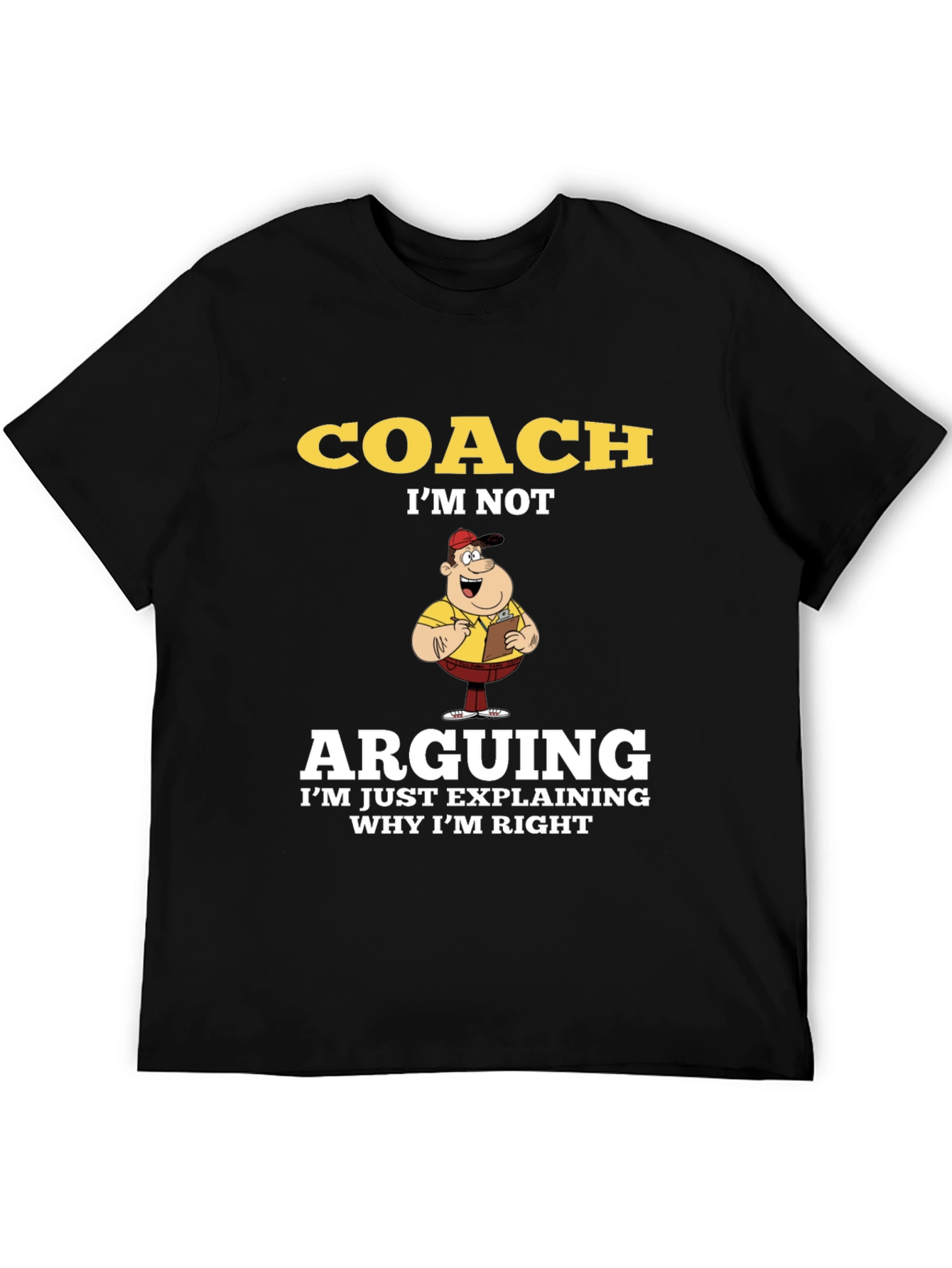 Coach Arguing T-Shirt Funny Coach Gift