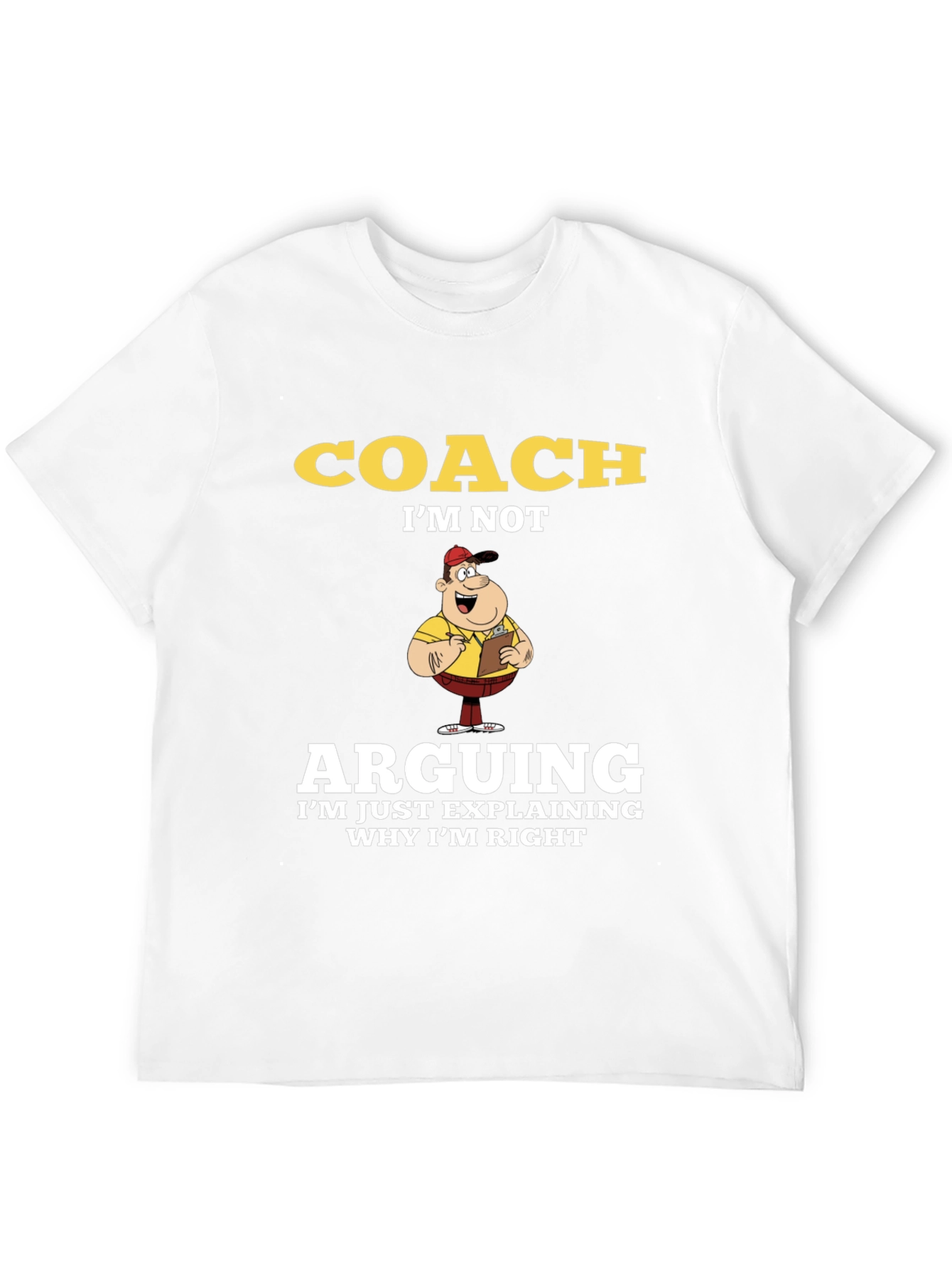 Coach Arguing T-Shirt Funny Coach Gift