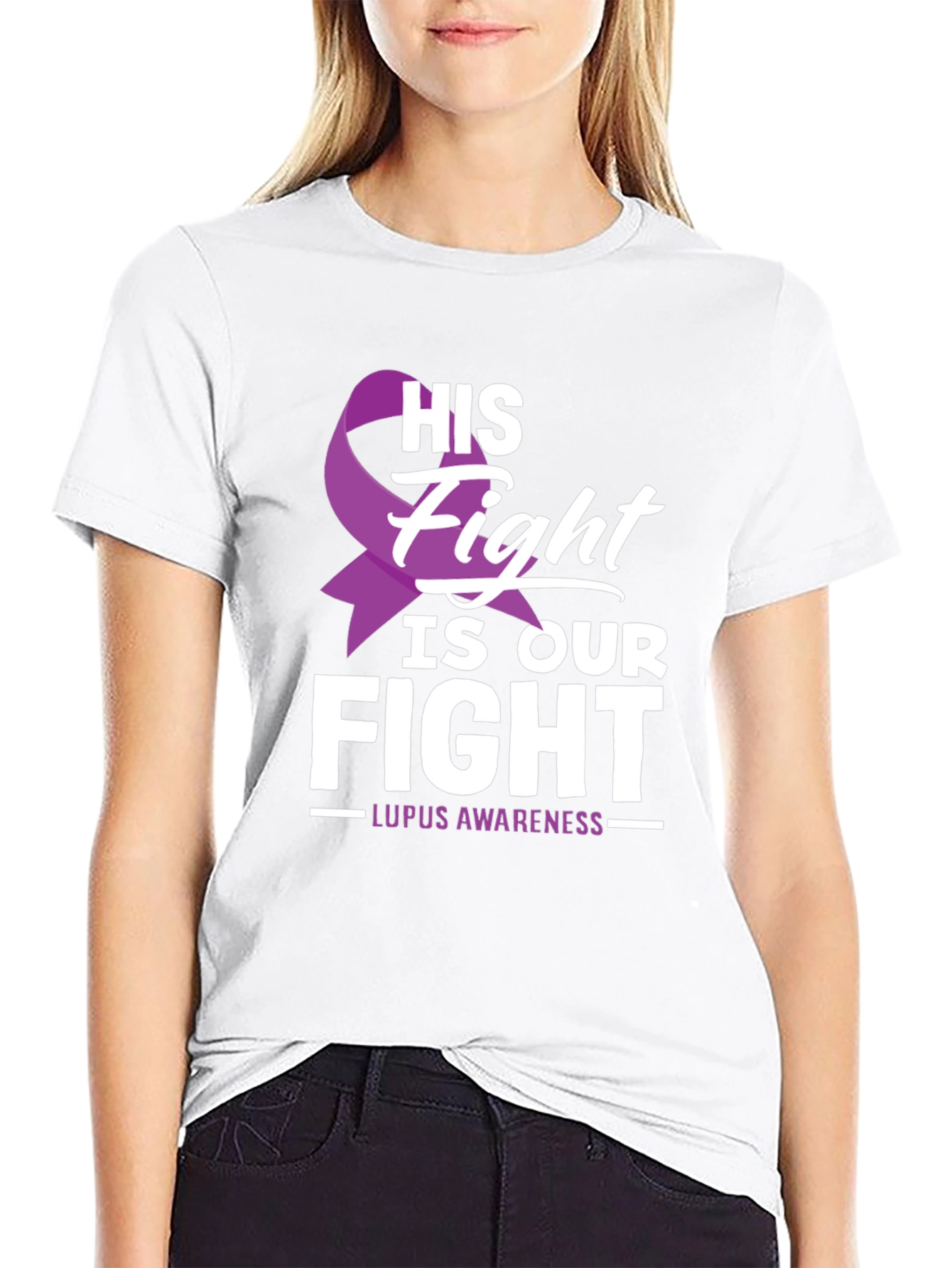 Lupus Awareness T-Shirt - His Fight Is Our Fight