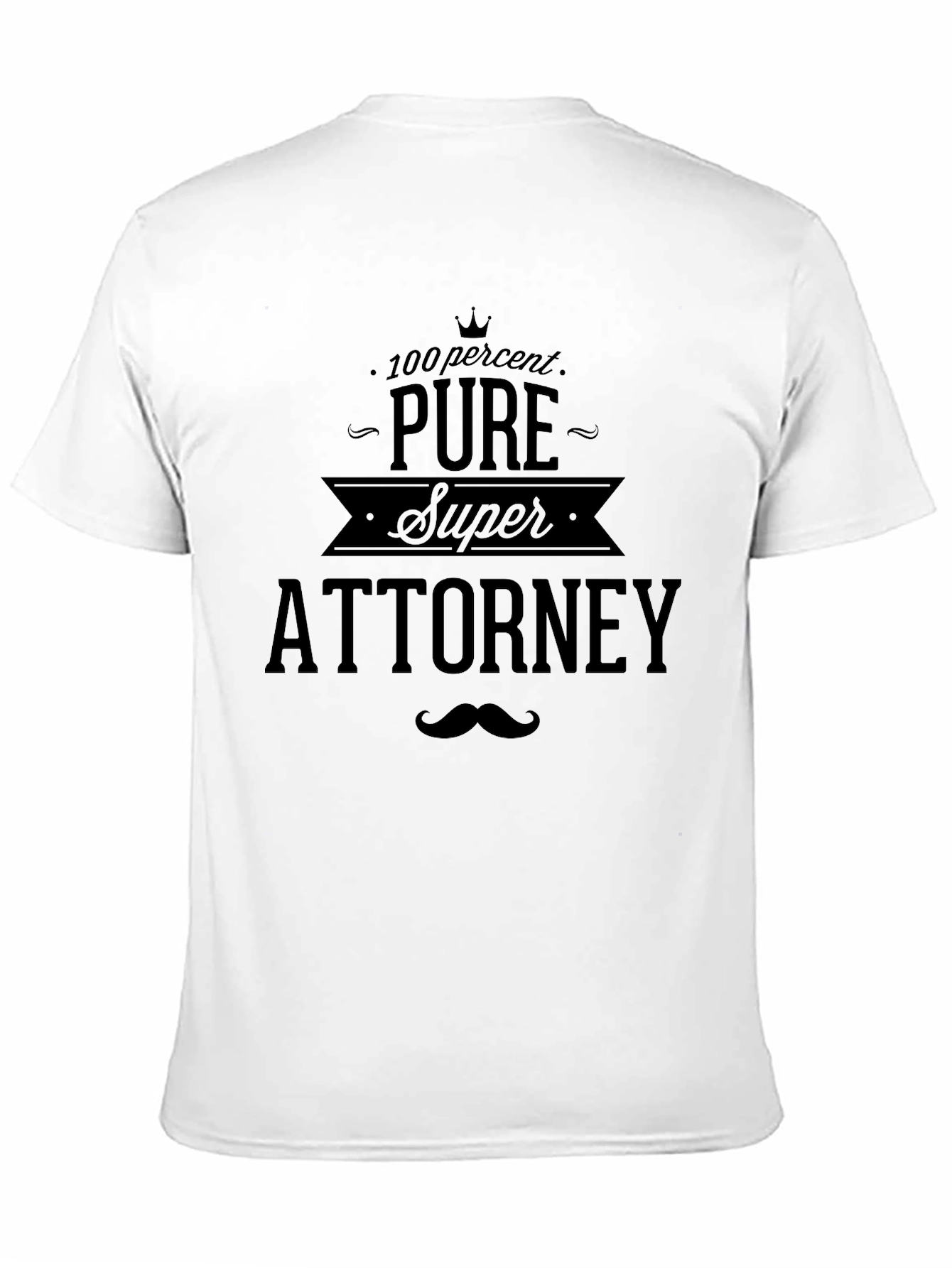 Pure Super Attorney T-Shirt
