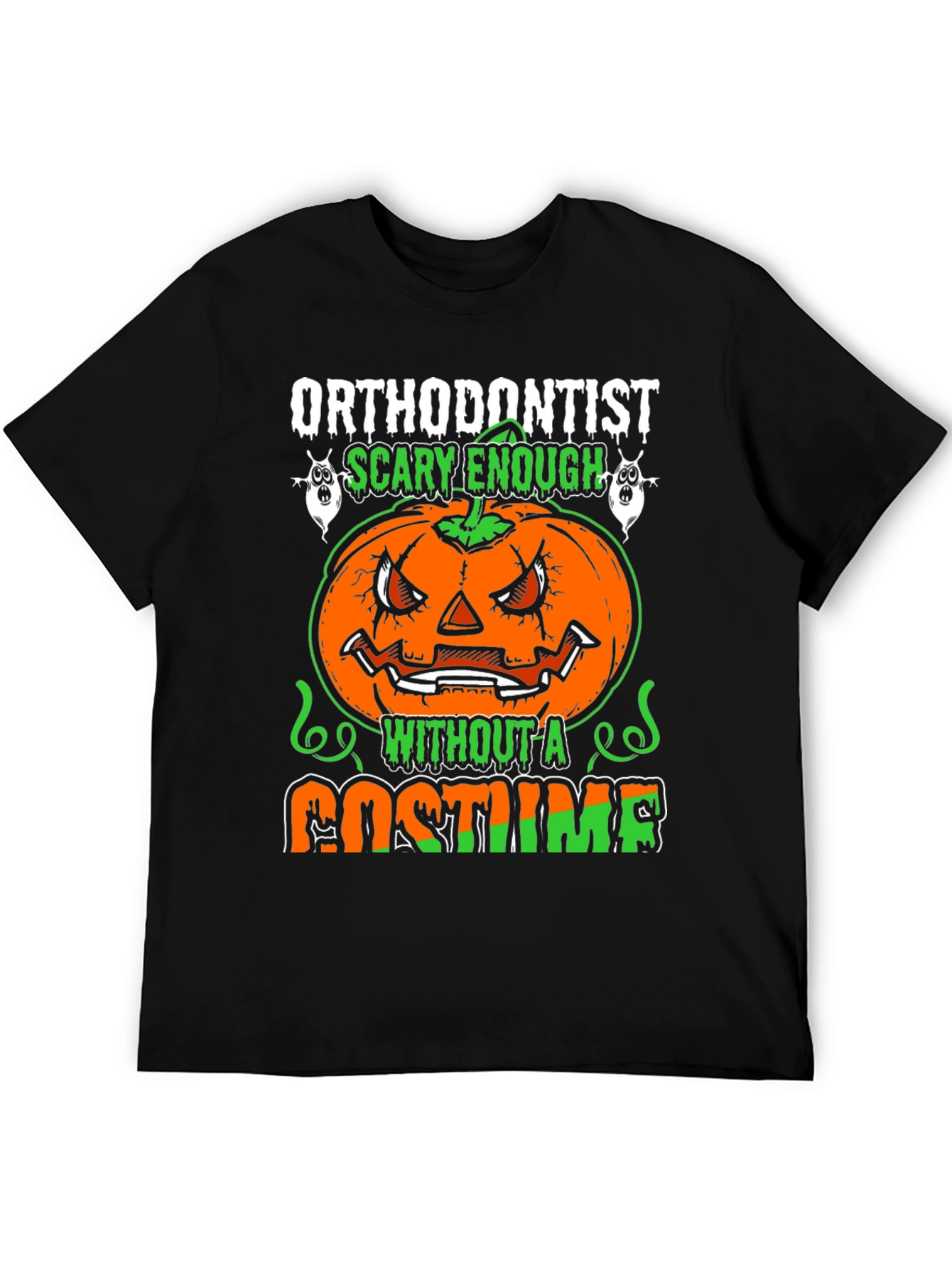 Orthodontist Scary Enough Halloween Graphic T-Shirt