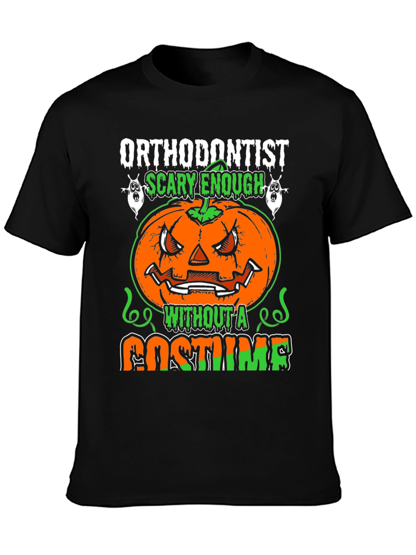Orthodontist Scary Enough Halloween Graphic T-Shirt
