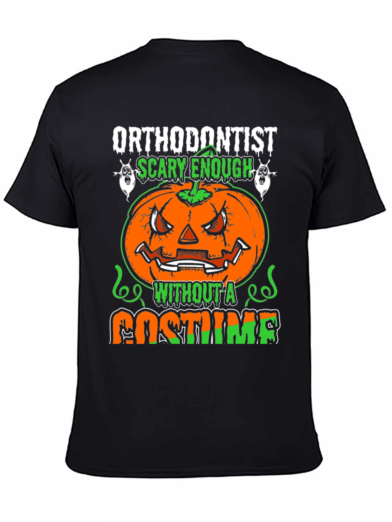 Orthodontist Scary Enough Halloween Graphic T-Shirt