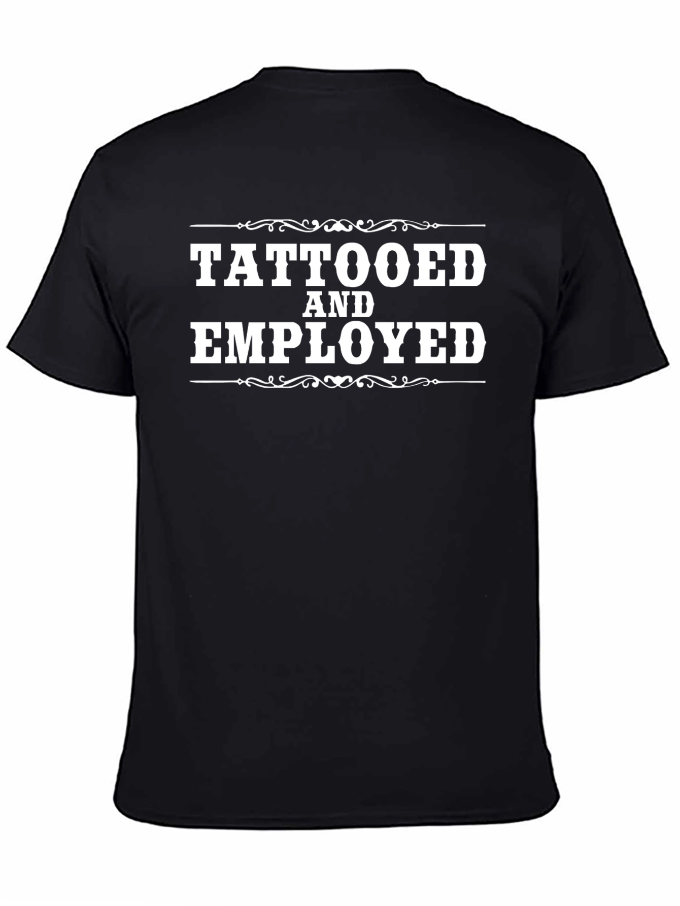 Tattooed and Employed Black Graphic Tee