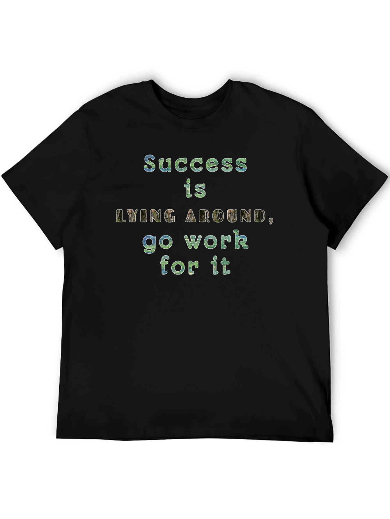 Motivational Tee: Success is Lying Around