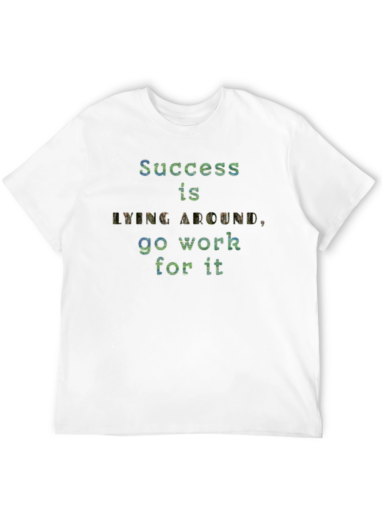 Motivational Tee: Success is Lying Around