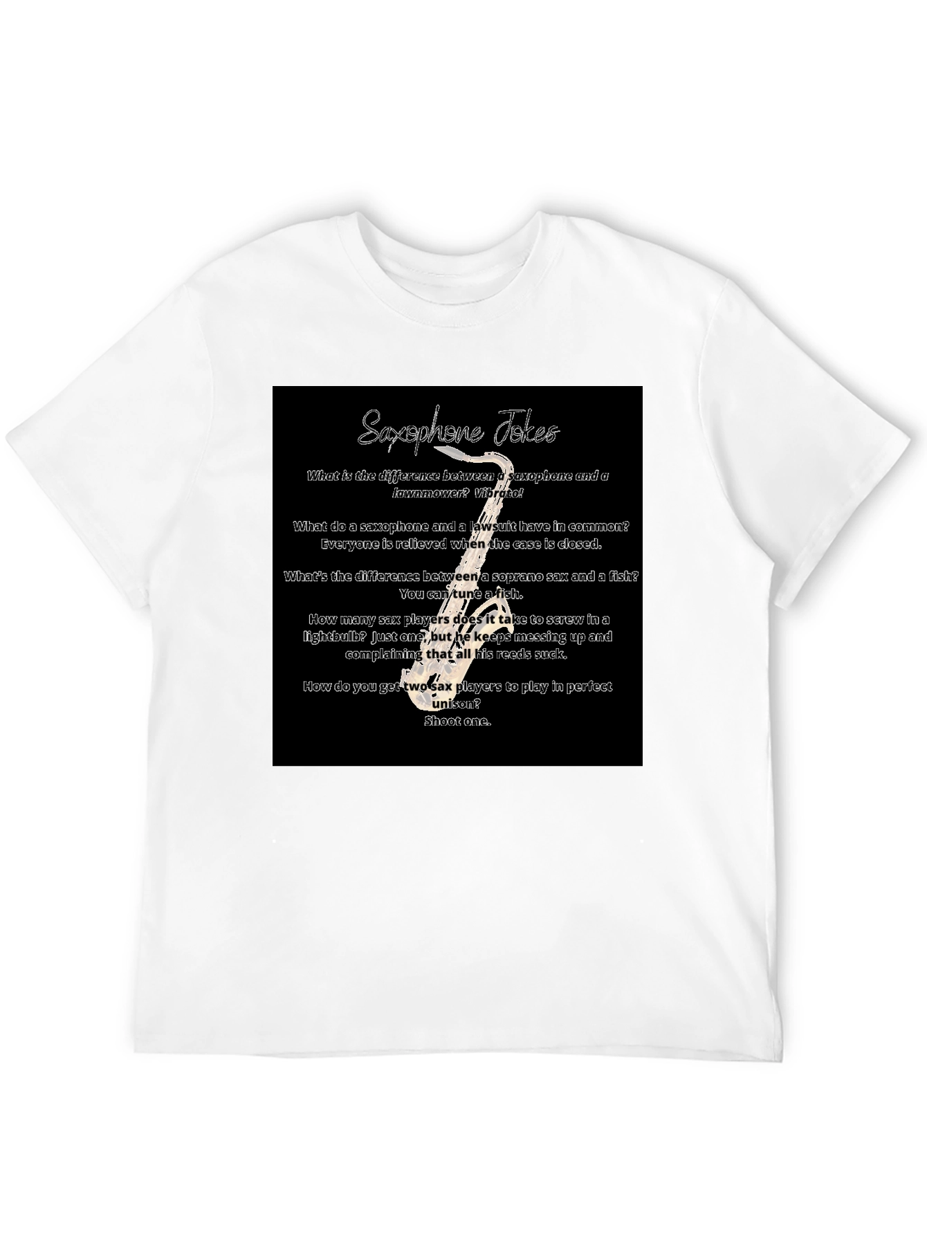 Saxophone Jokes T-Shirt - Musician Humor Tee