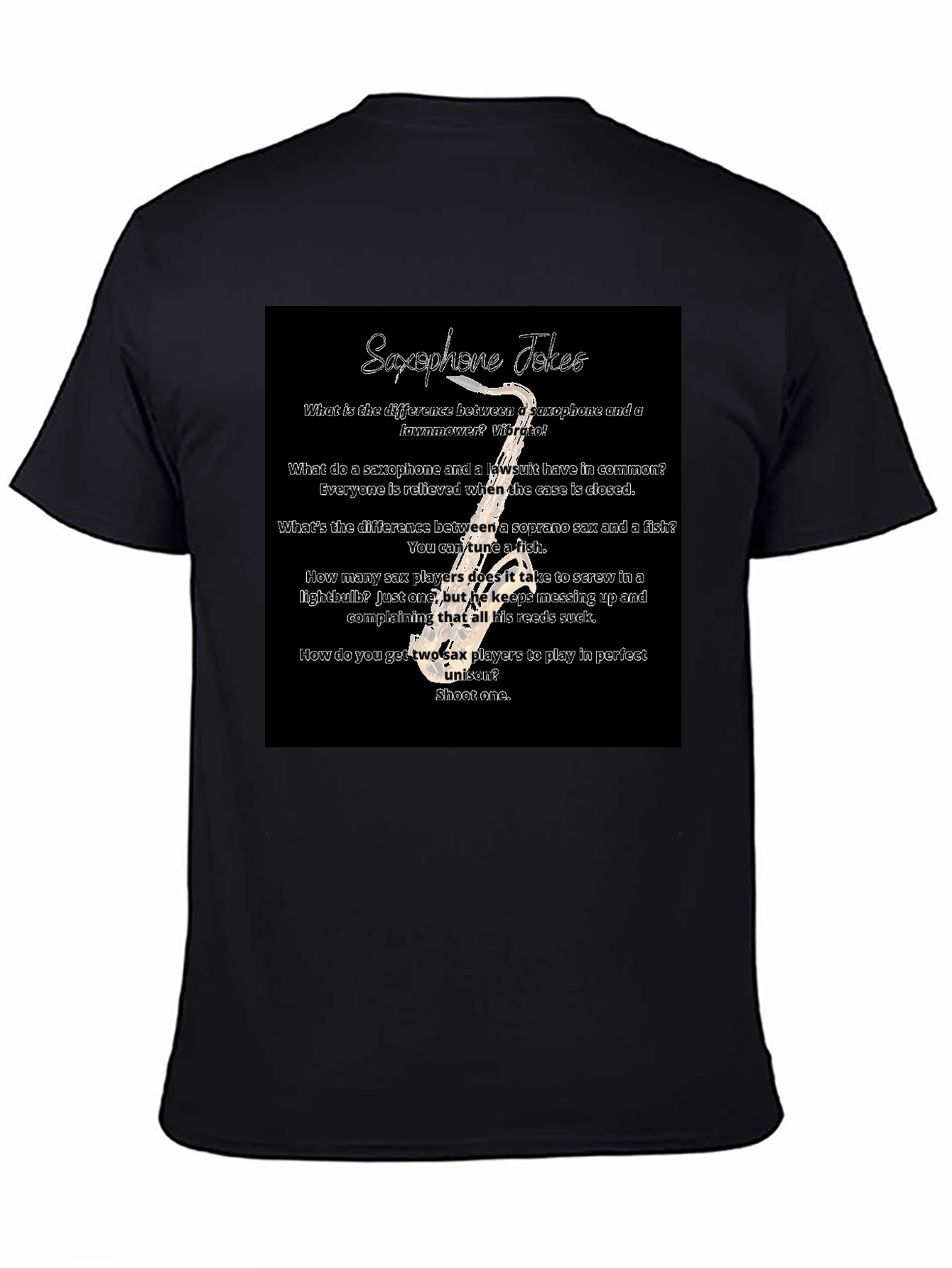 Saxophone Jokes T-Shirt - Musician Humor Tee