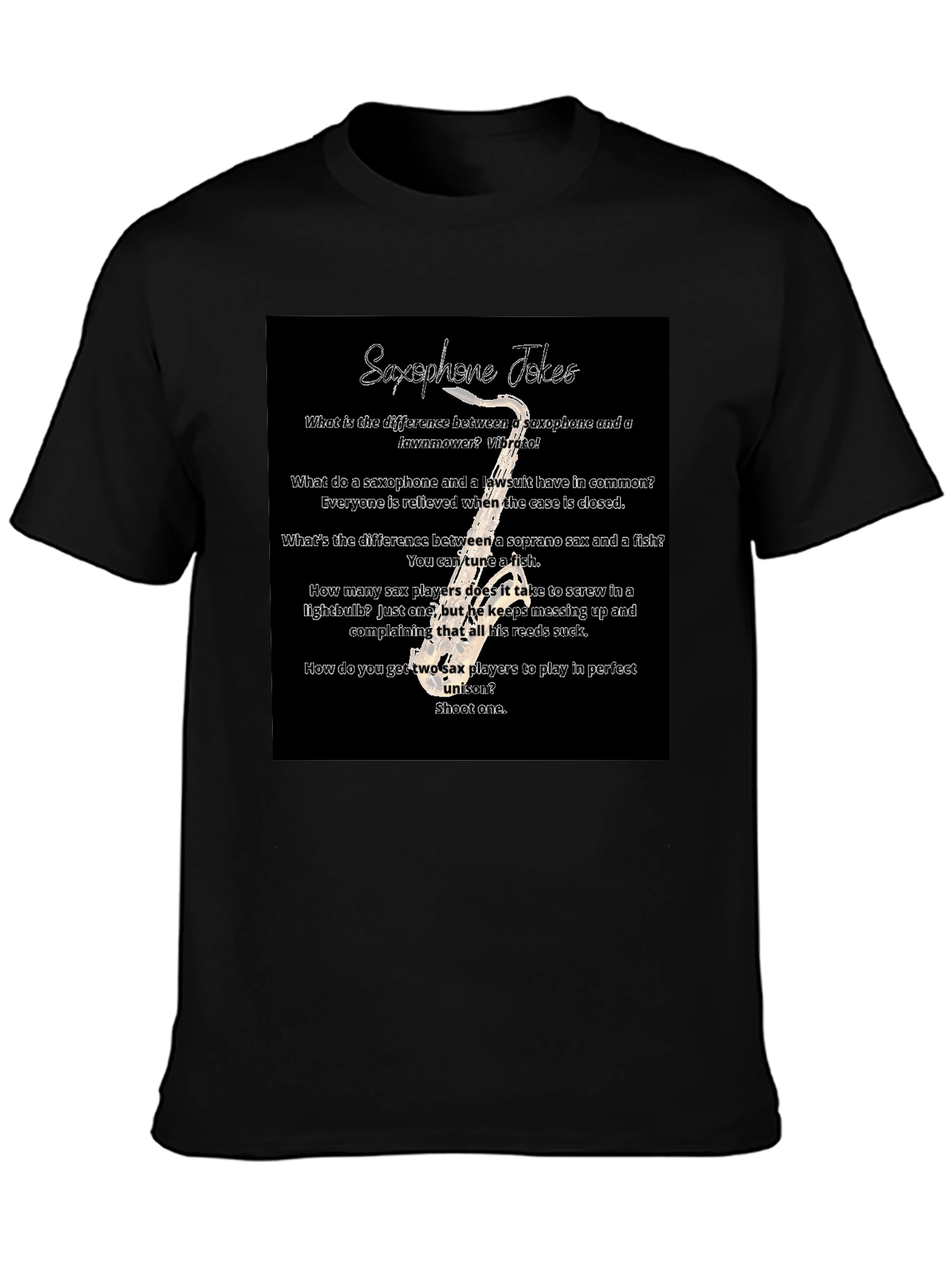 Saxophone Jokes T-Shirt - Musician Humor Tee