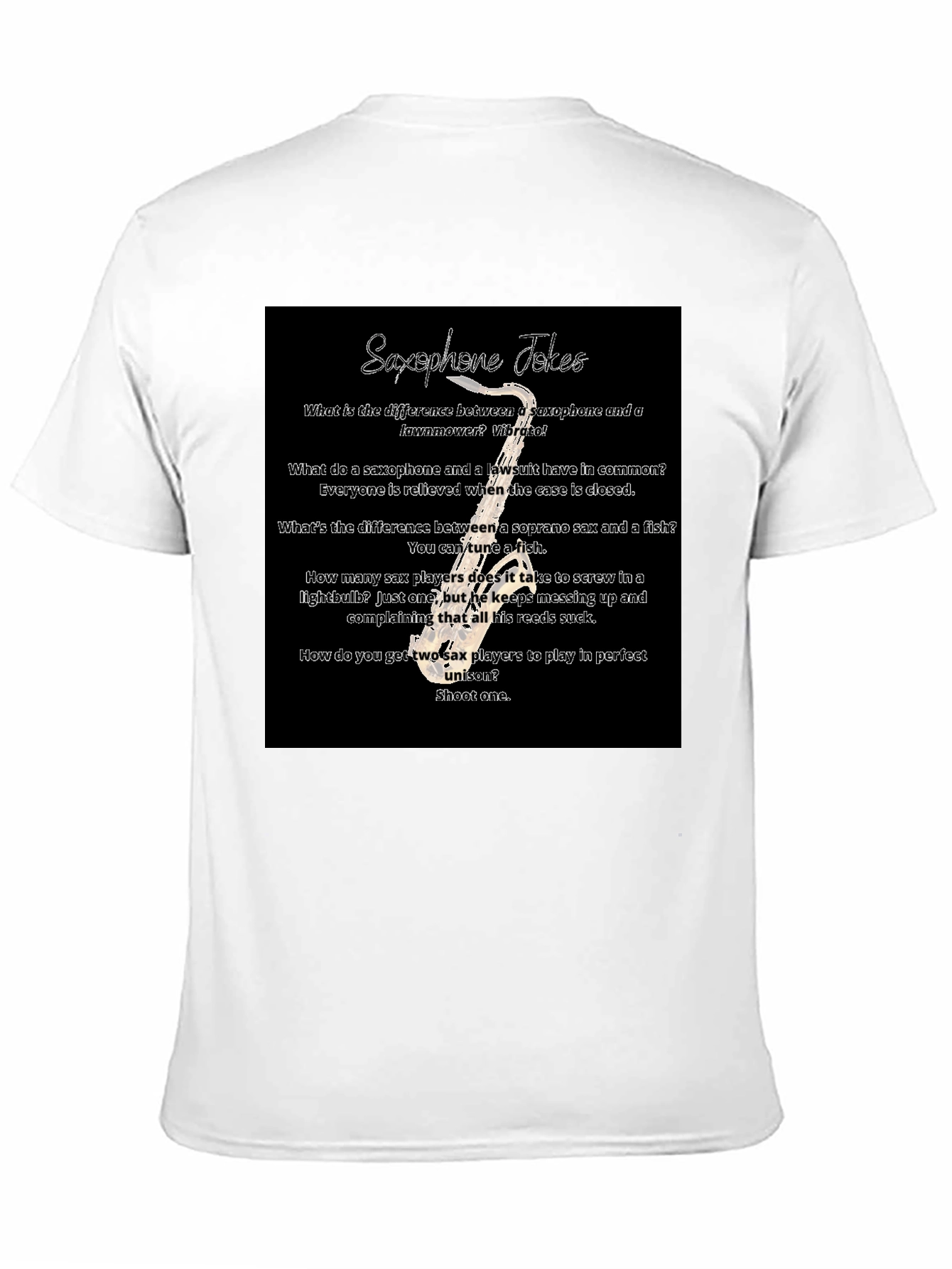 Saxophone Jokes T-Shirt - Musician Humor Tee