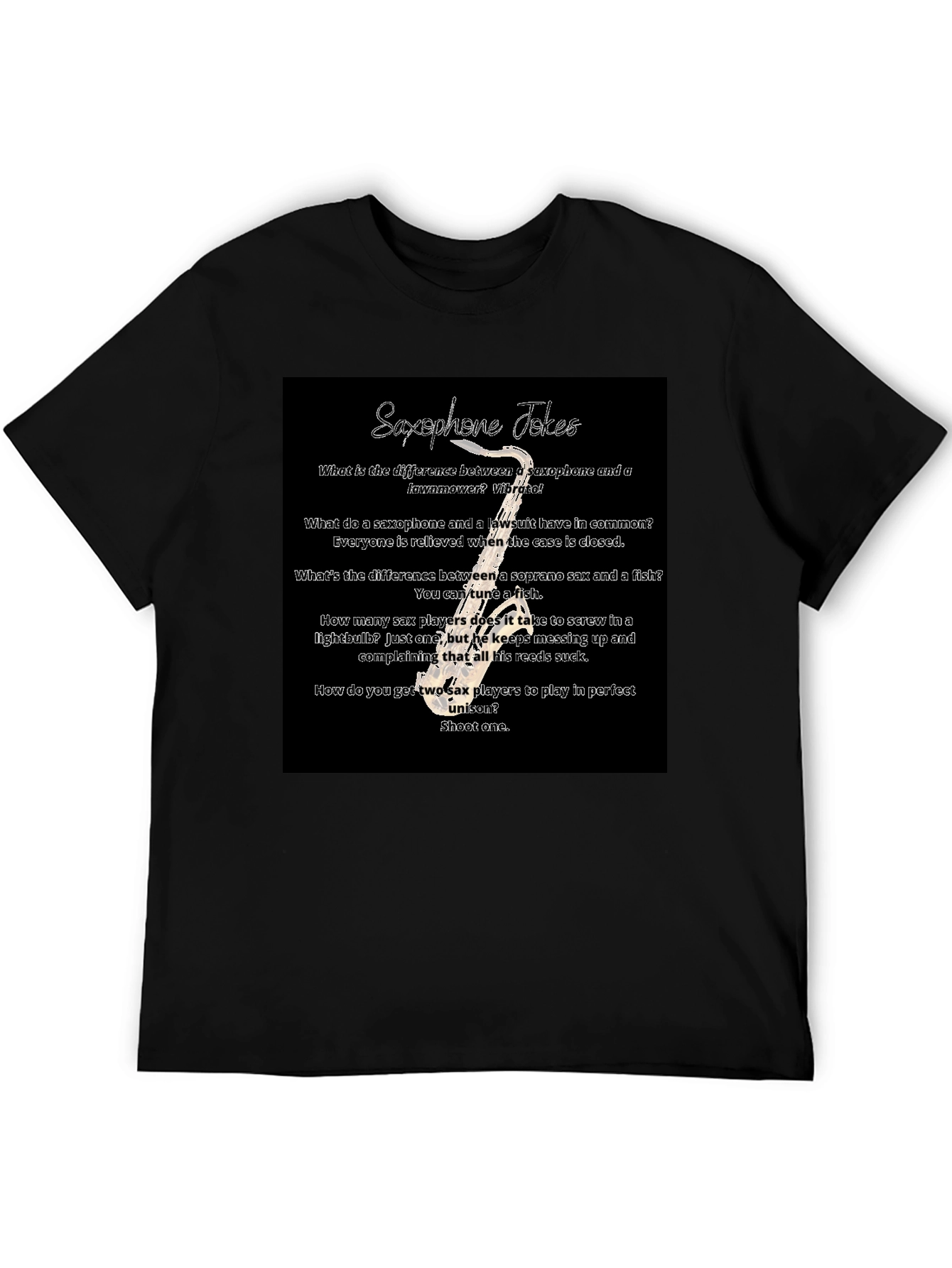 Saxophone Jokes T-Shirt - Musician Humor Tee