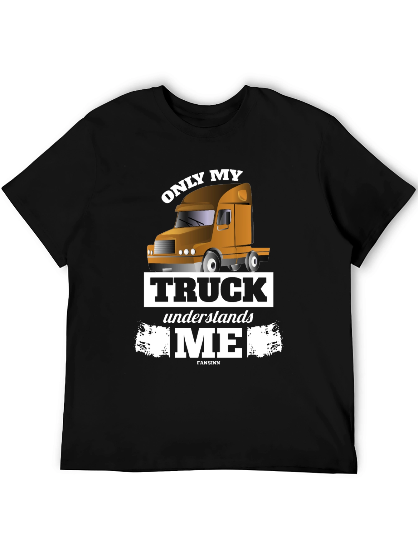 Only My Truck Understands Me - Black T-Shirt