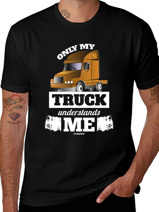 Only My Truck Understands Me - Black T-Shirt