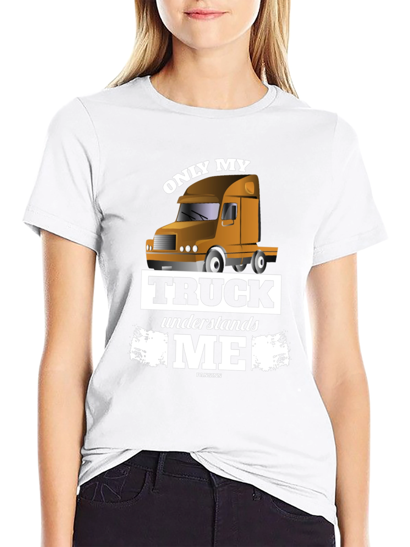 Only My Truck Understands Me - Black T-Shirt