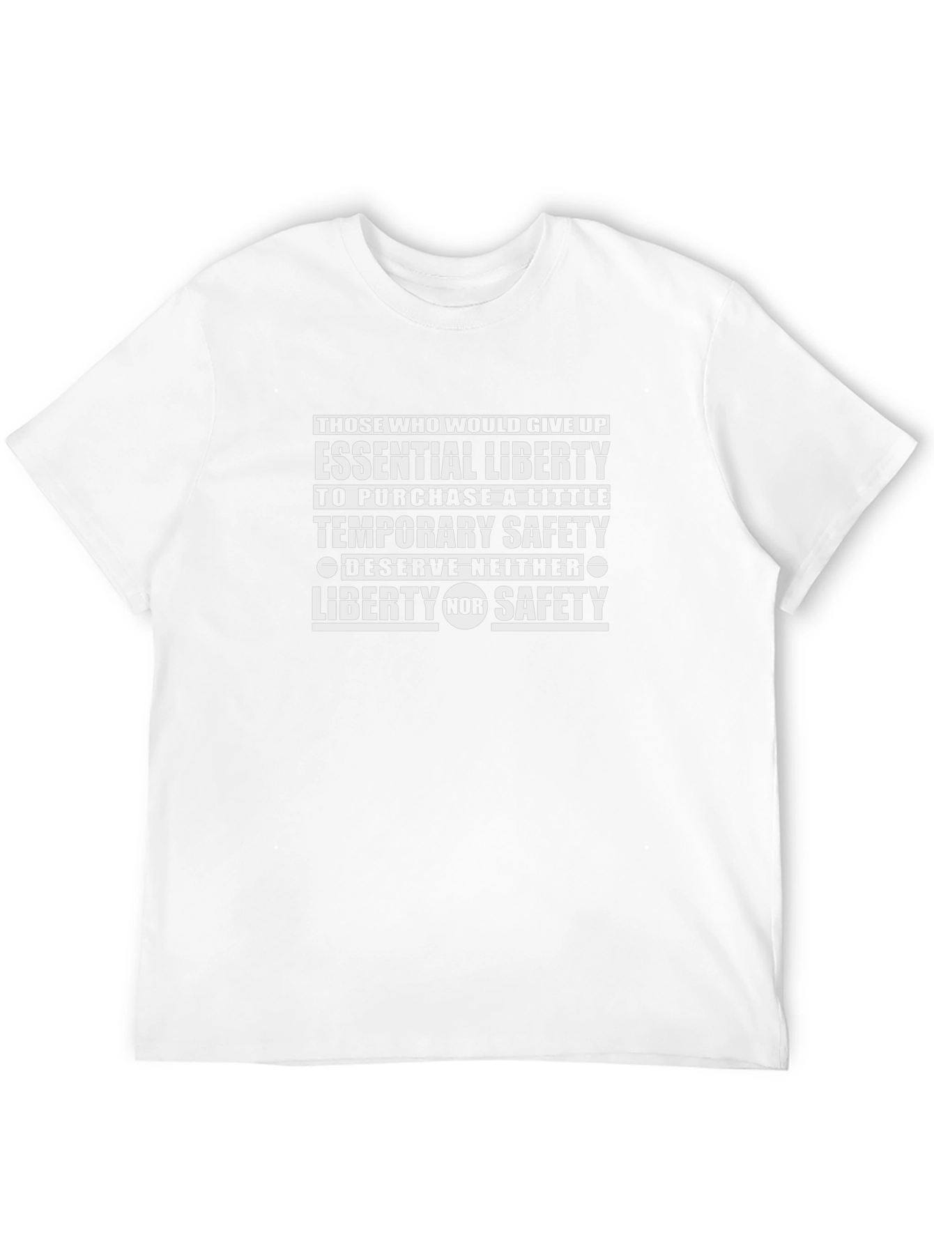 Essential Liberty T-Shirt - Temporary Safety Quote