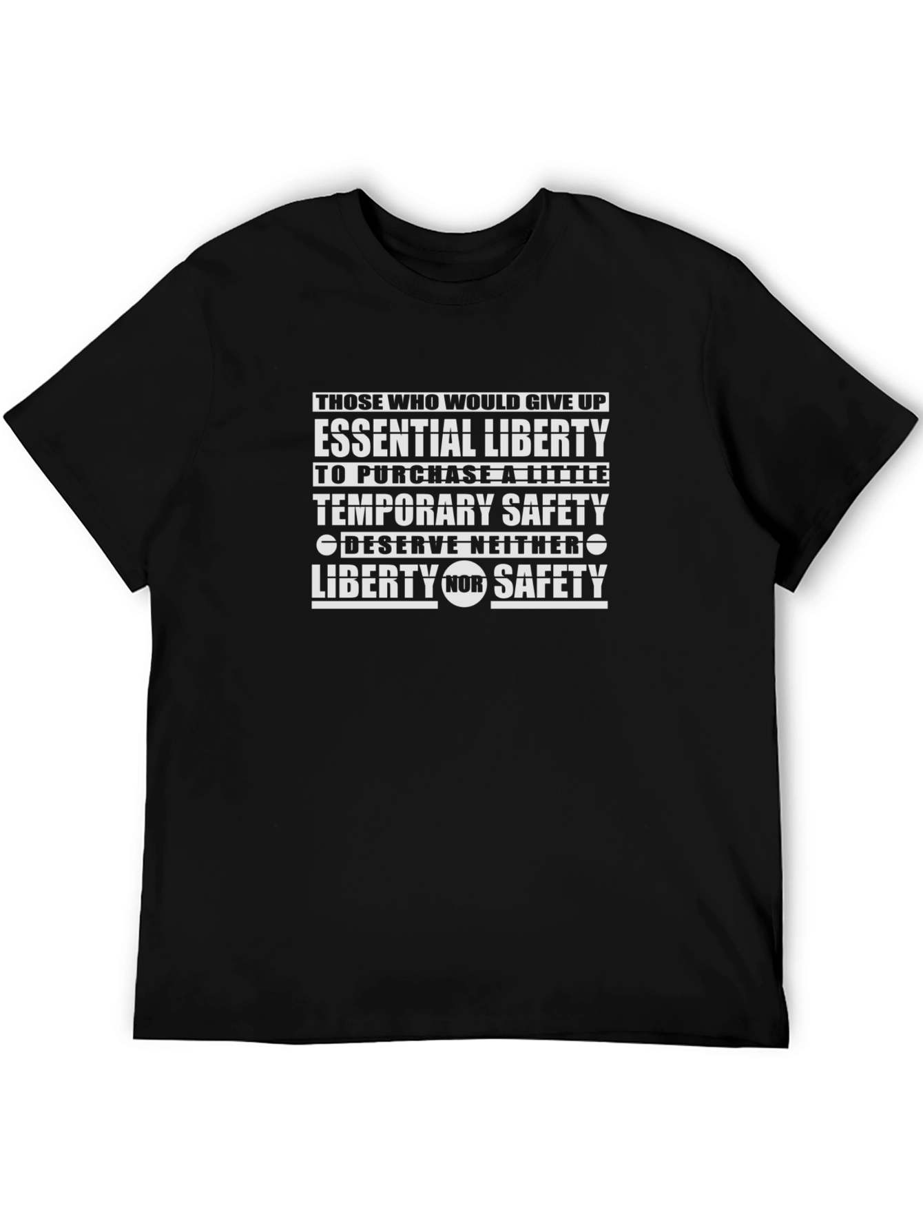 Essential Liberty T-Shirt - Temporary Safety Quote