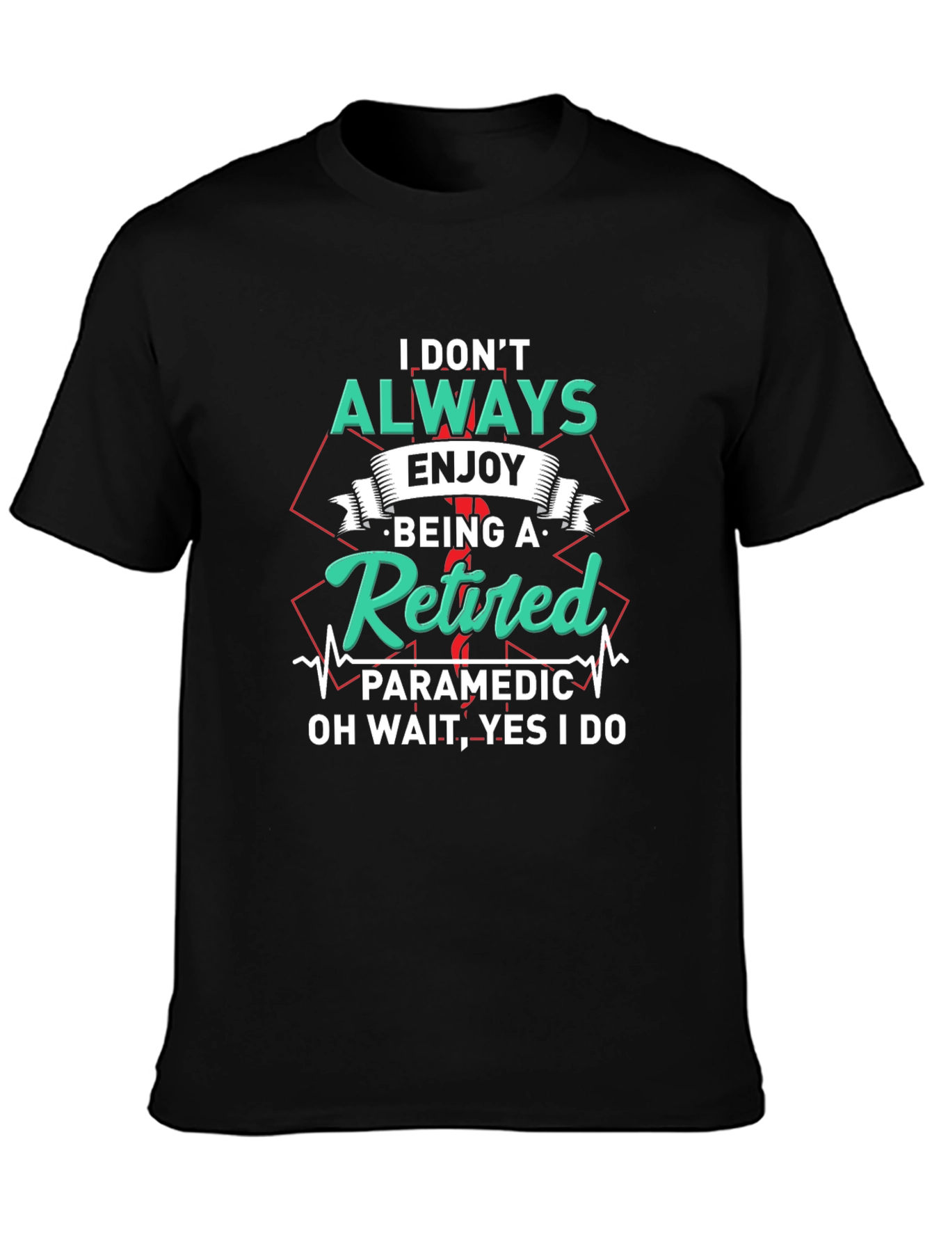 Retired Paramedic T-Shirt Funny EMS Gift Idea