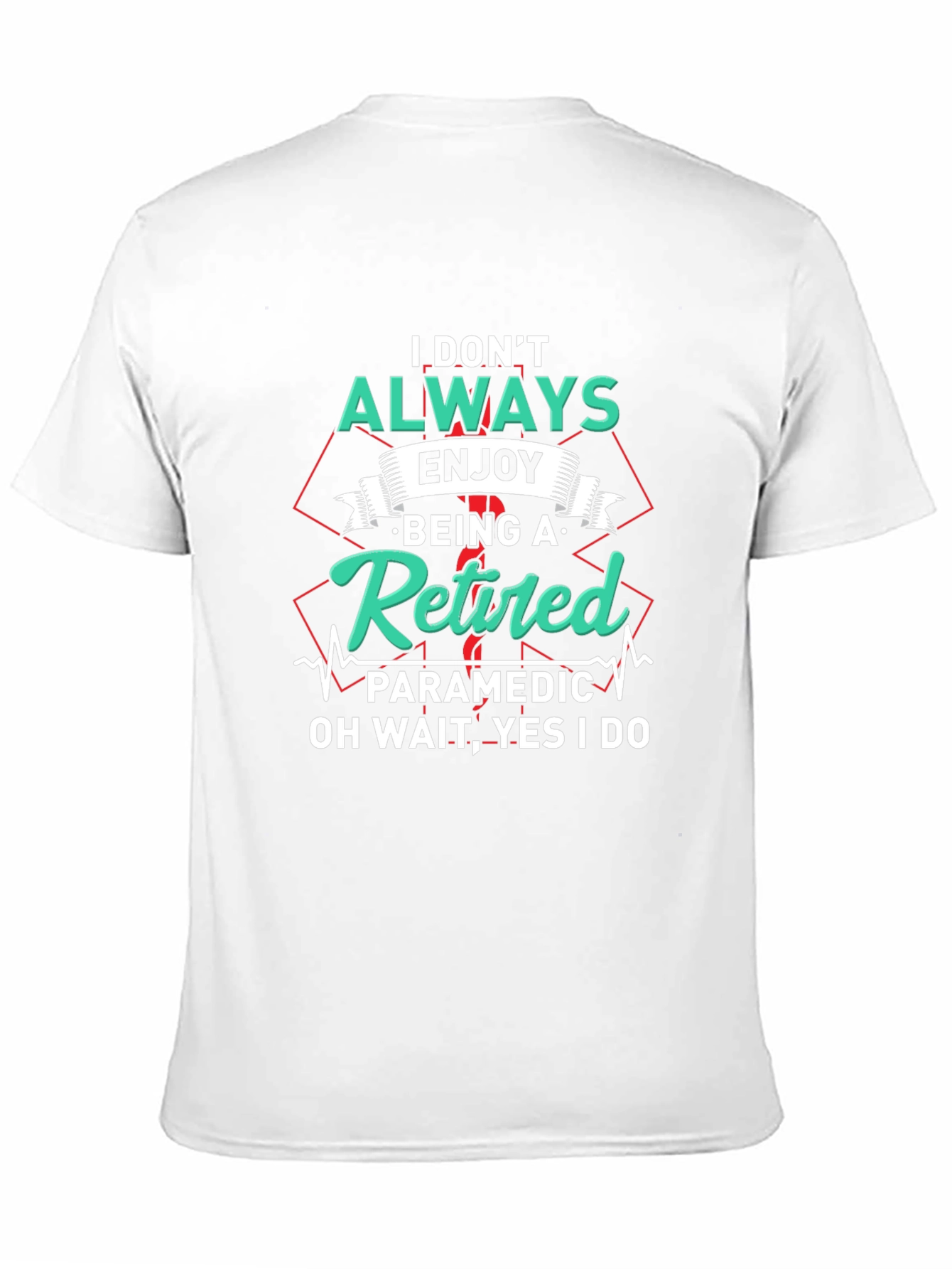 Retired Paramedic T-Shirt Funny EMS Gift Idea