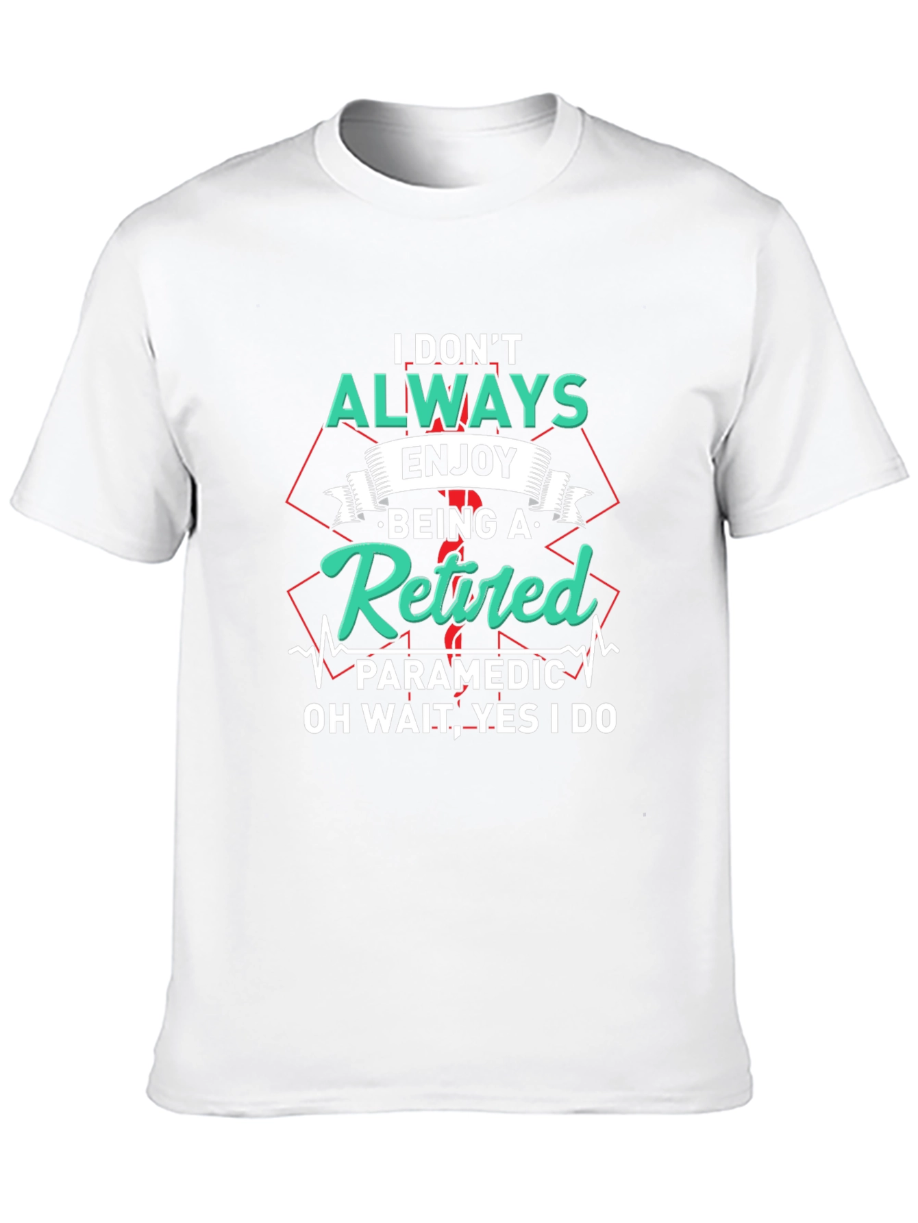 Retired Paramedic T-Shirt Funny EMS Gift Idea