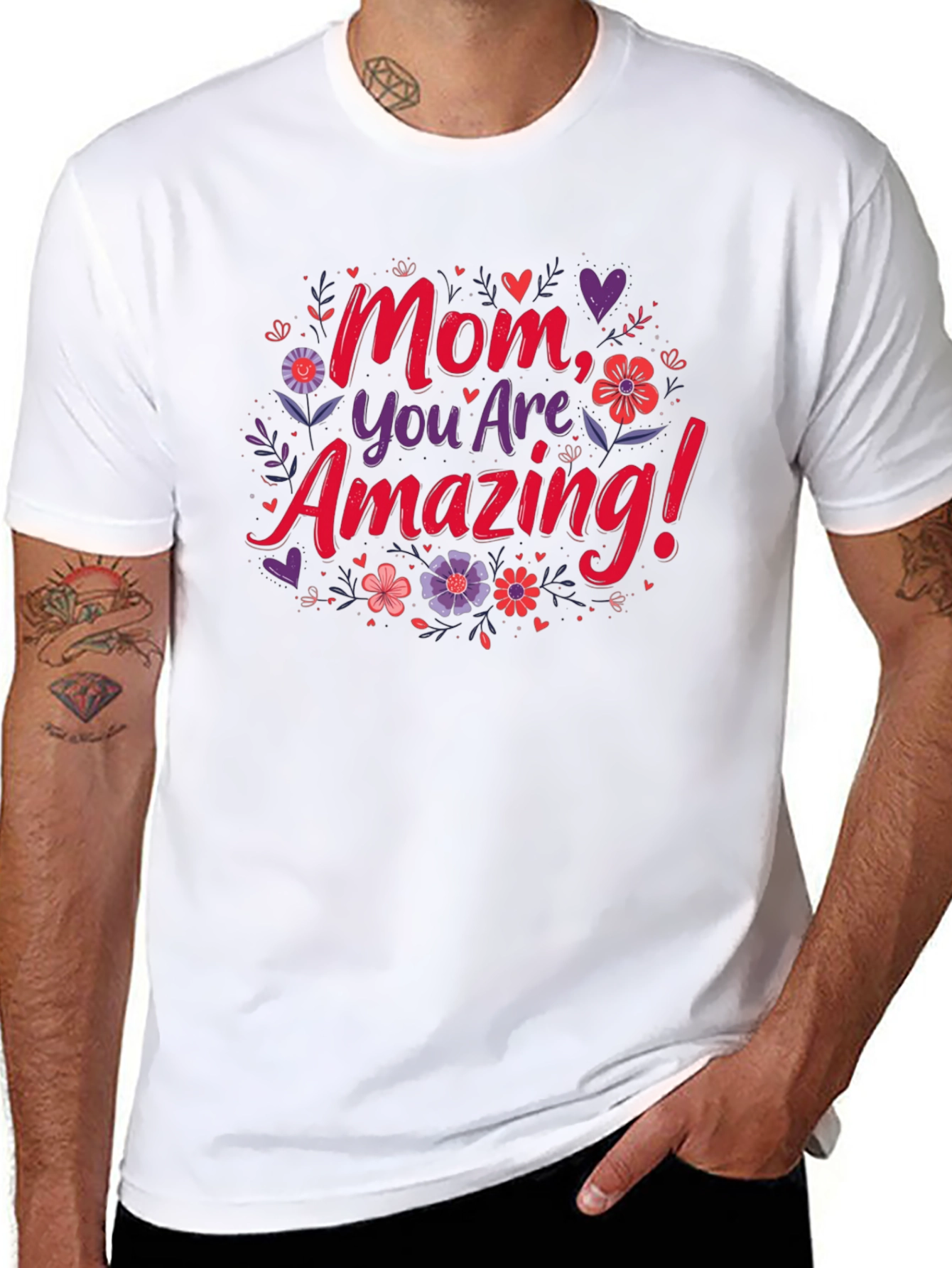 Mom You Are Amazing! Graphic T-Shirt