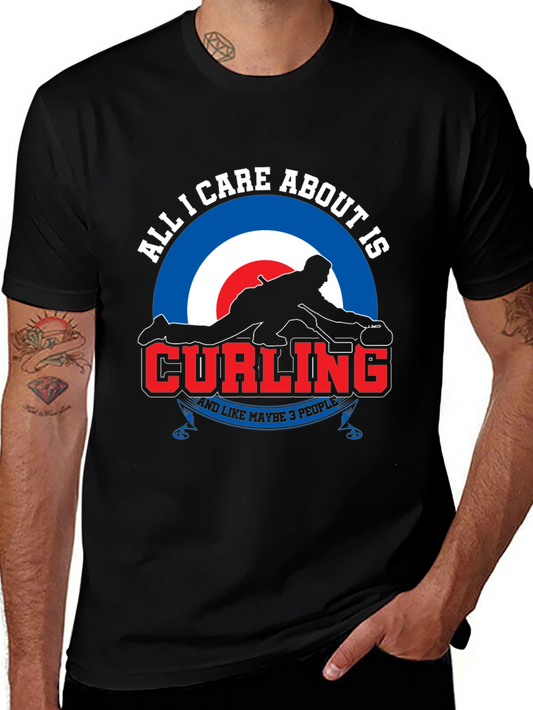 Curling Fan T-Shirt: All I Care About Is Curling Tee