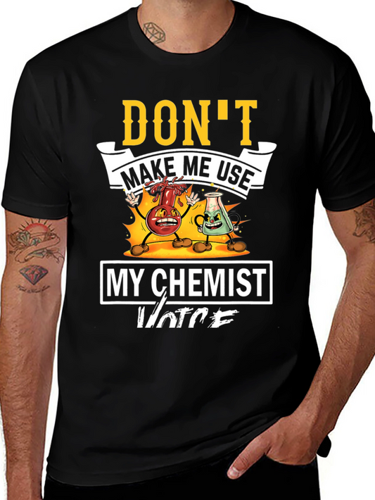 Funny Chemist Voice Graphic T-Shirt