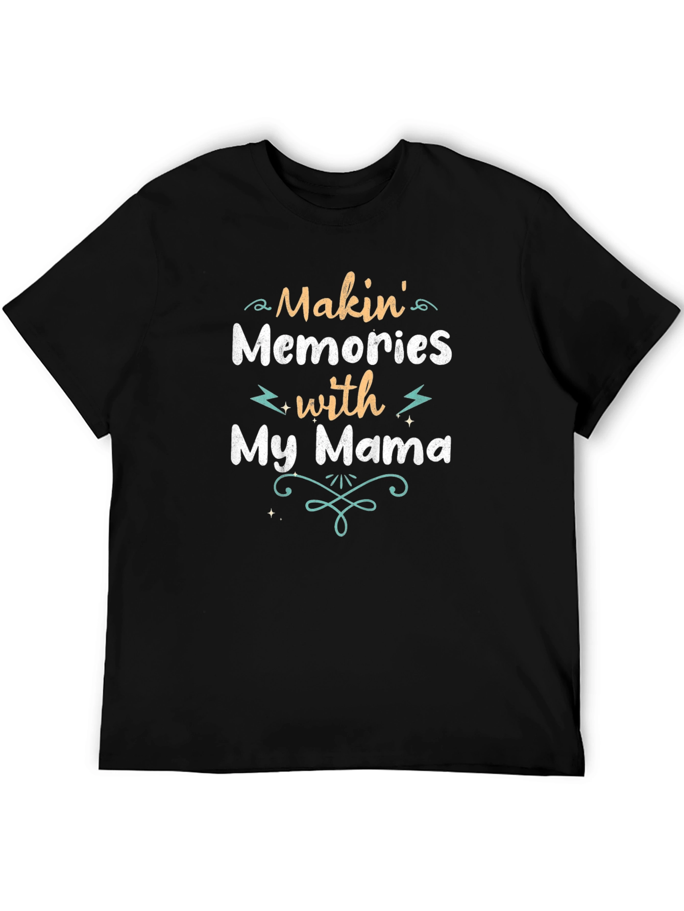 Makin Memories with My Mama T-Shirt - Unisex