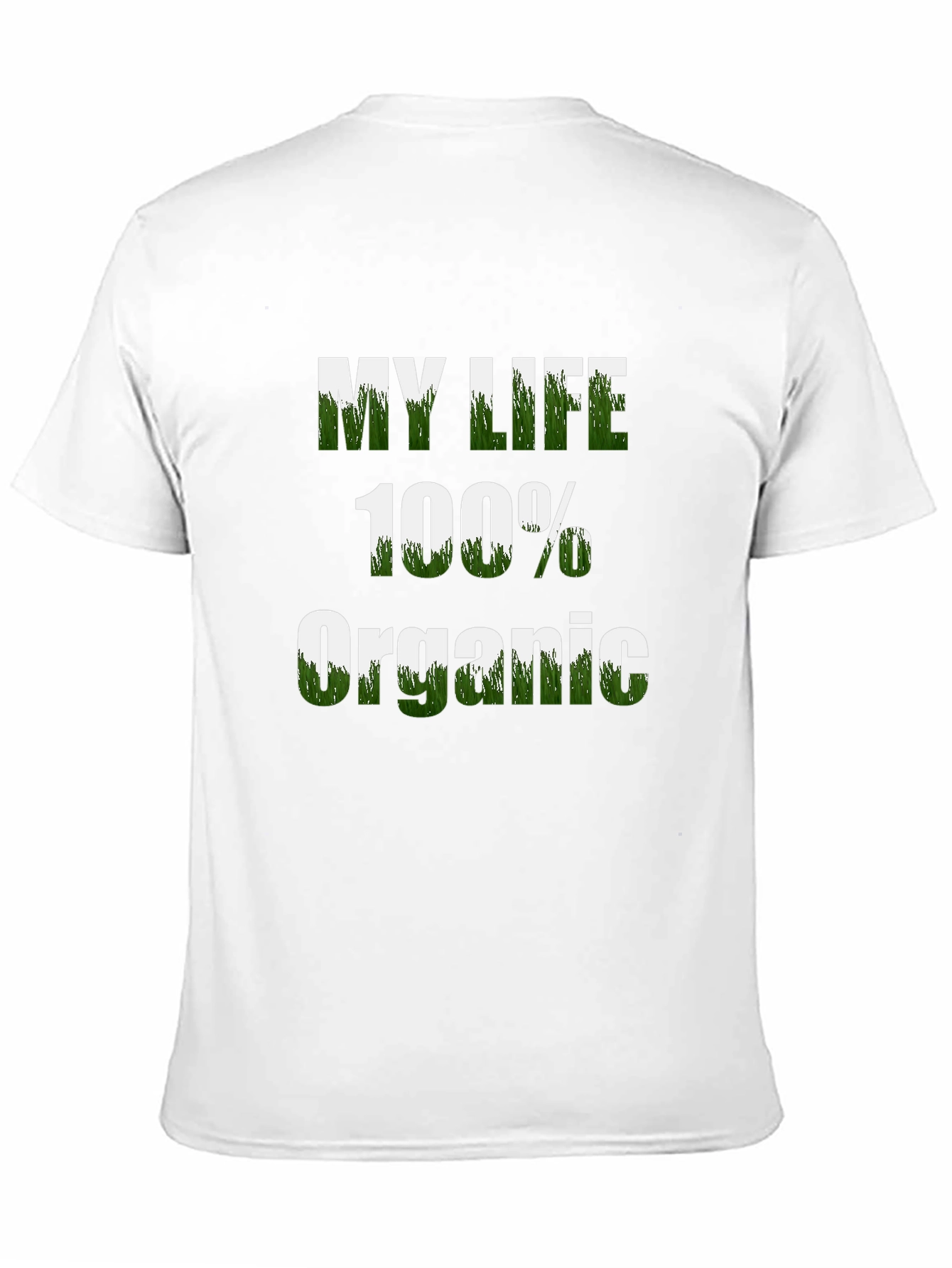 My Life 100% Organic Graphic Tee