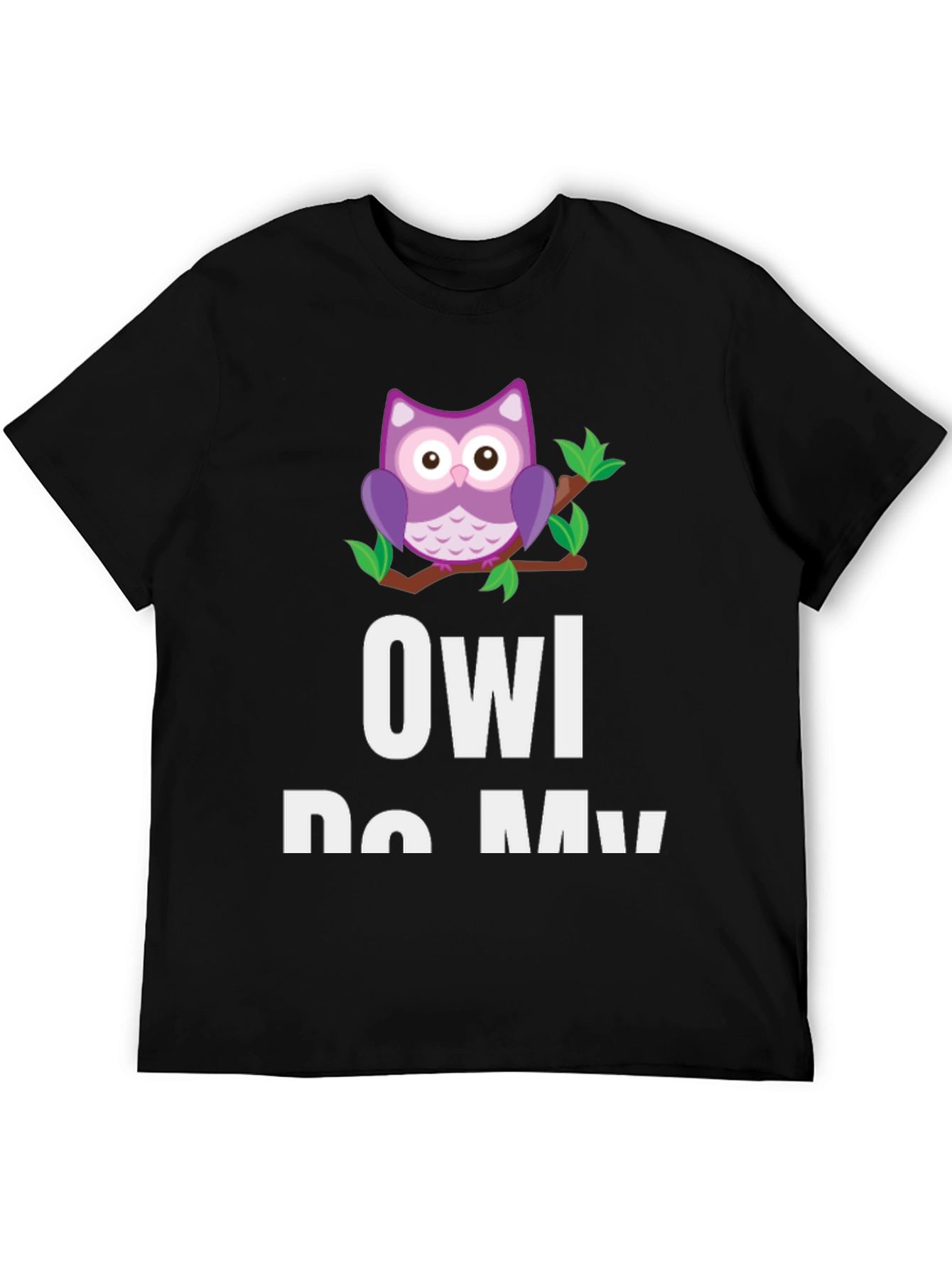 Owl Do My Best Funny Graphic T-Shirt