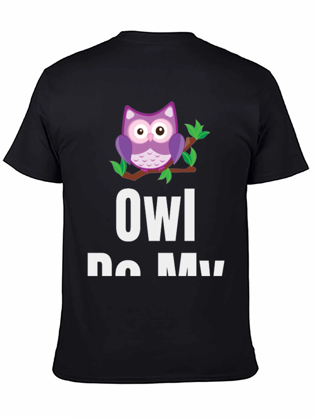Owl Do My Best Funny Graphic T-Shirt