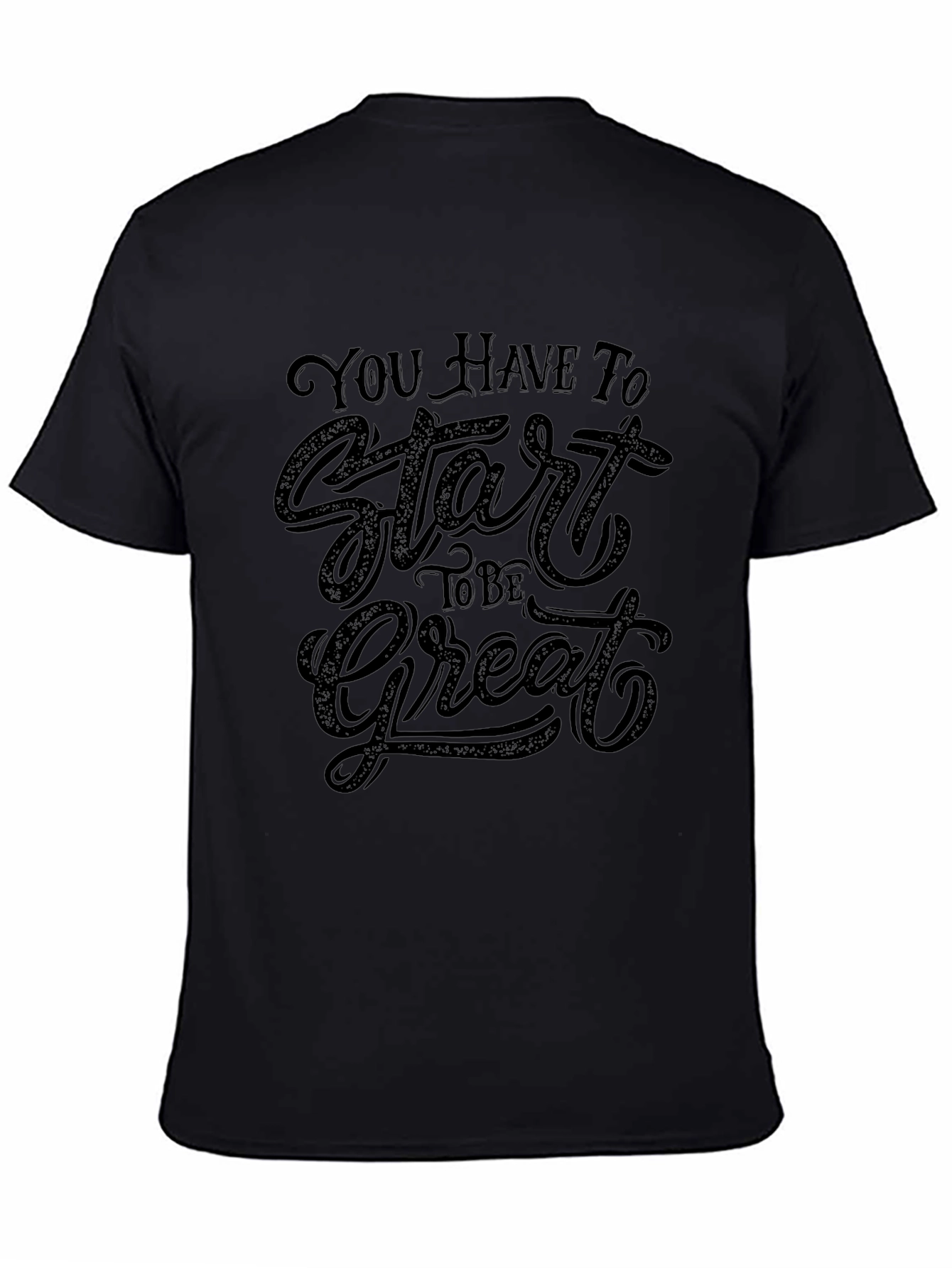 Motivational Start Great Black Graphic Tee