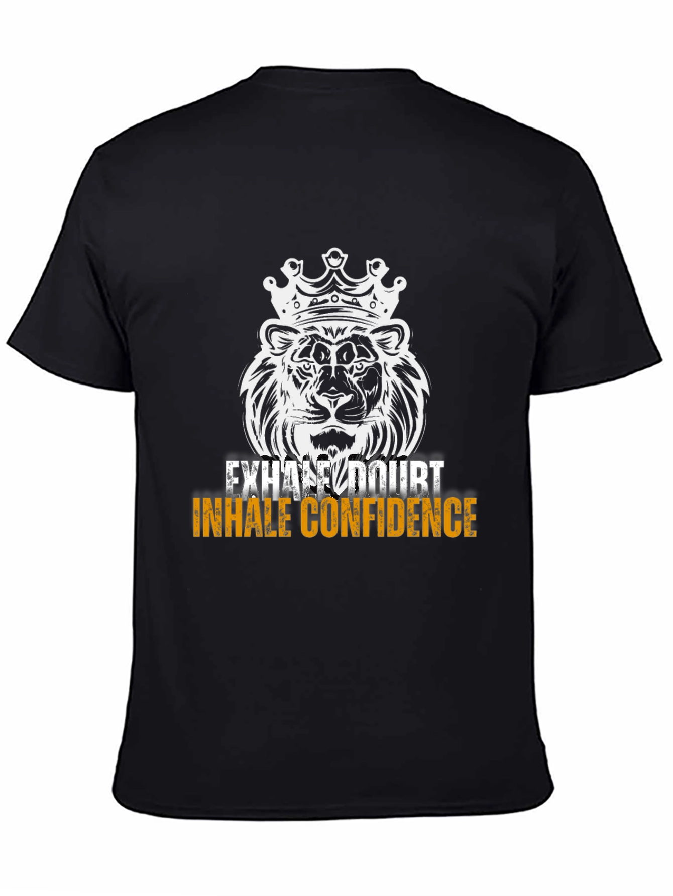 Lion Crown Graphic Tee - Exhale Doubt Inhale Confidence